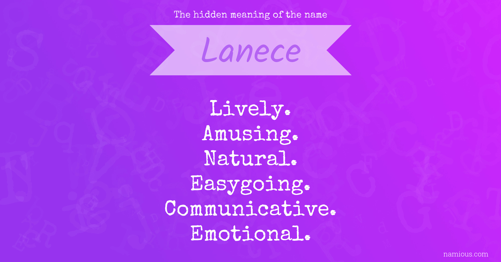 The hidden meaning of the name Lanece