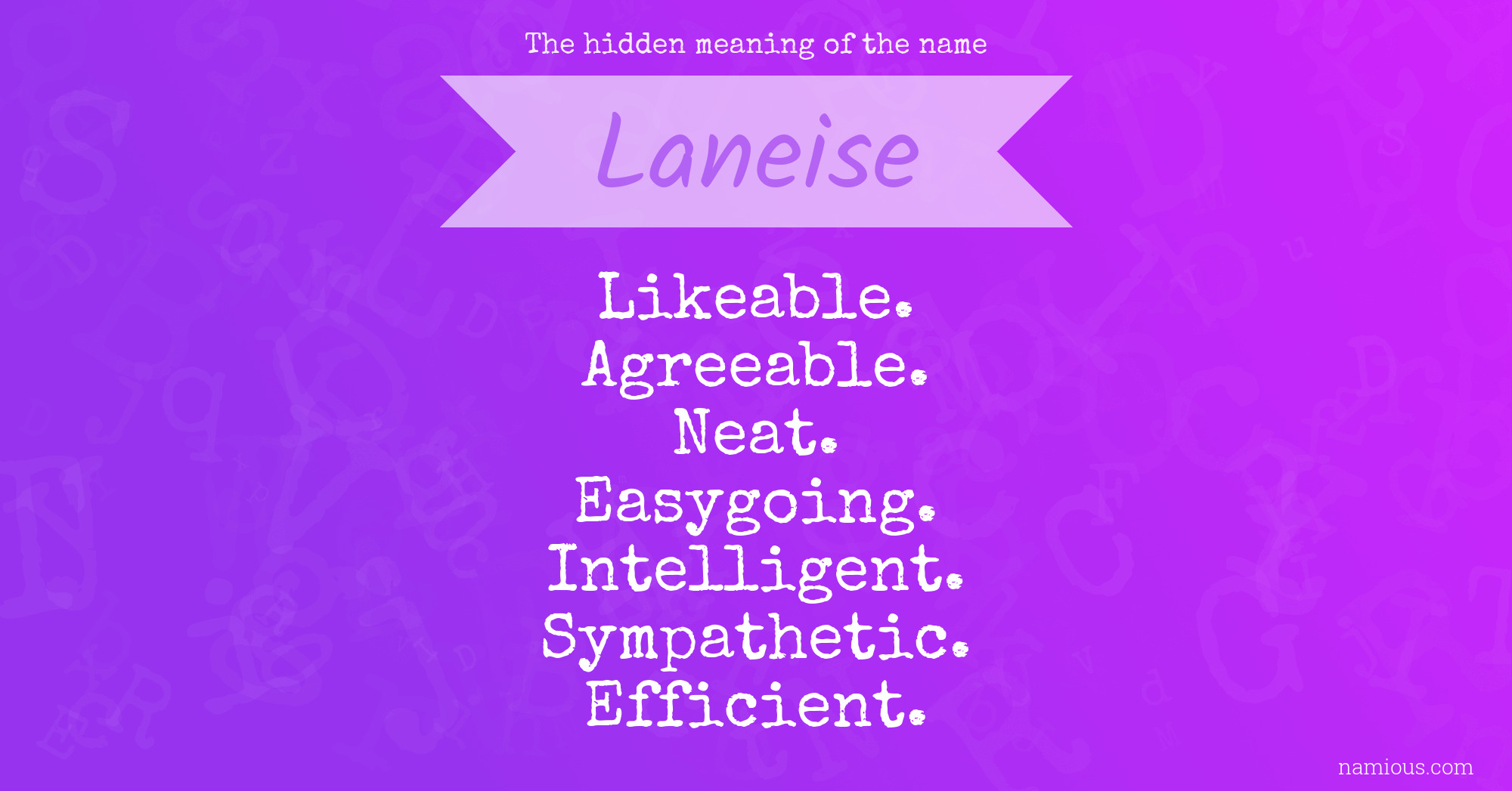 The hidden meaning of the name Laneise