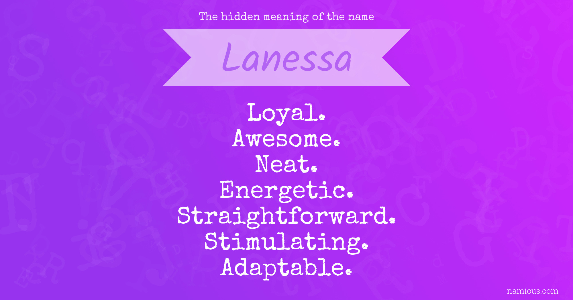 The hidden meaning of the name Lanessa