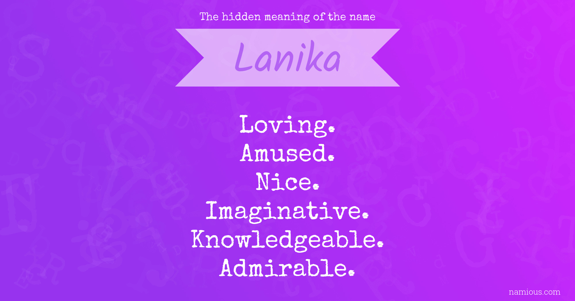 The hidden meaning of the name Lanika