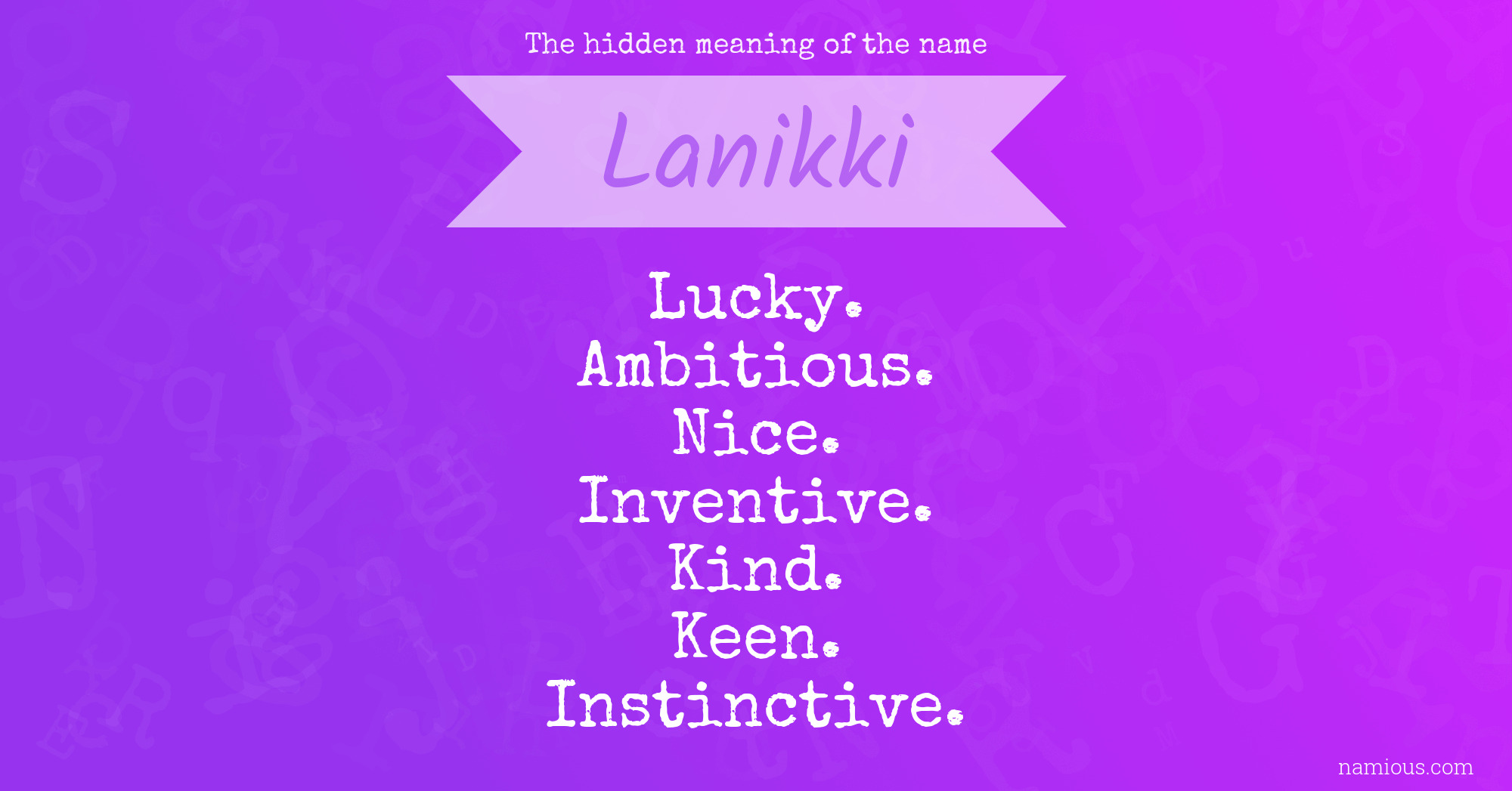 The hidden meaning of the name Lanikki