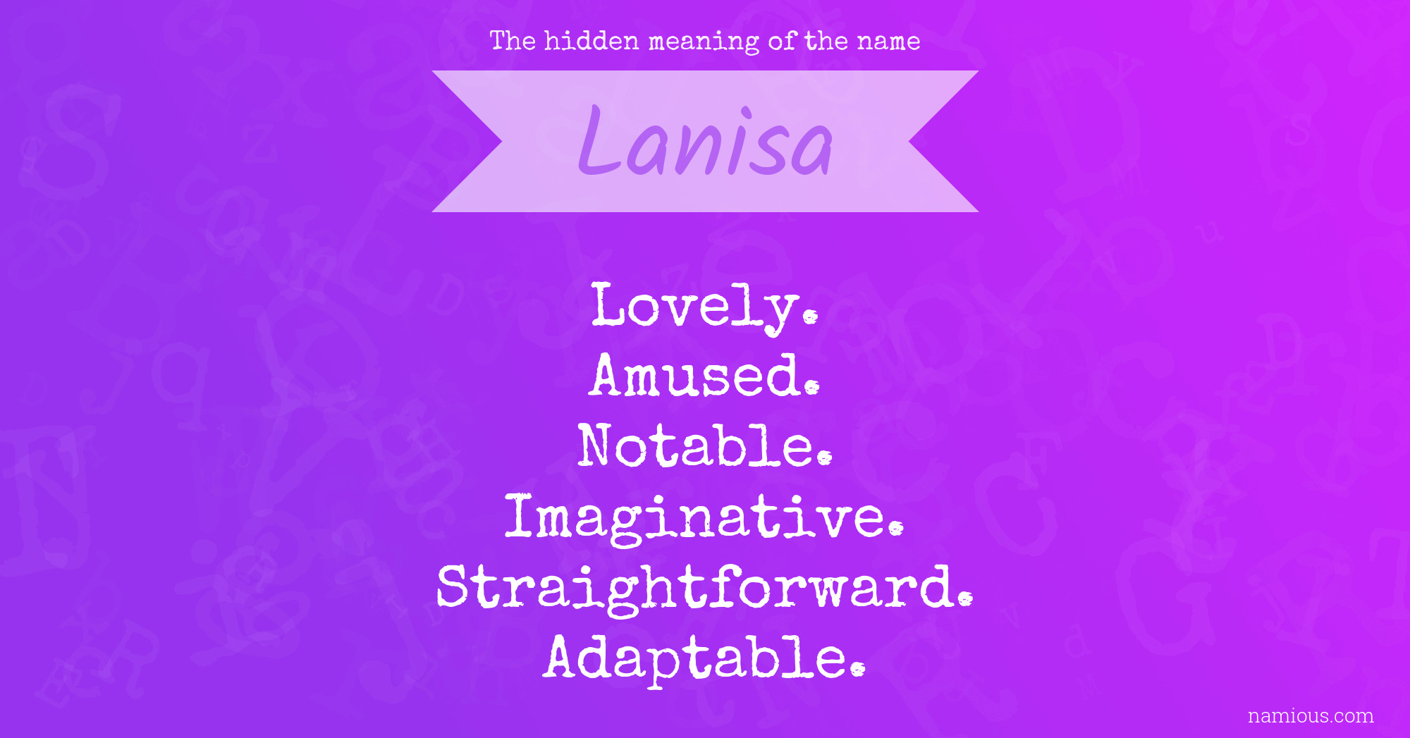 The hidden meaning of the name Lanisa