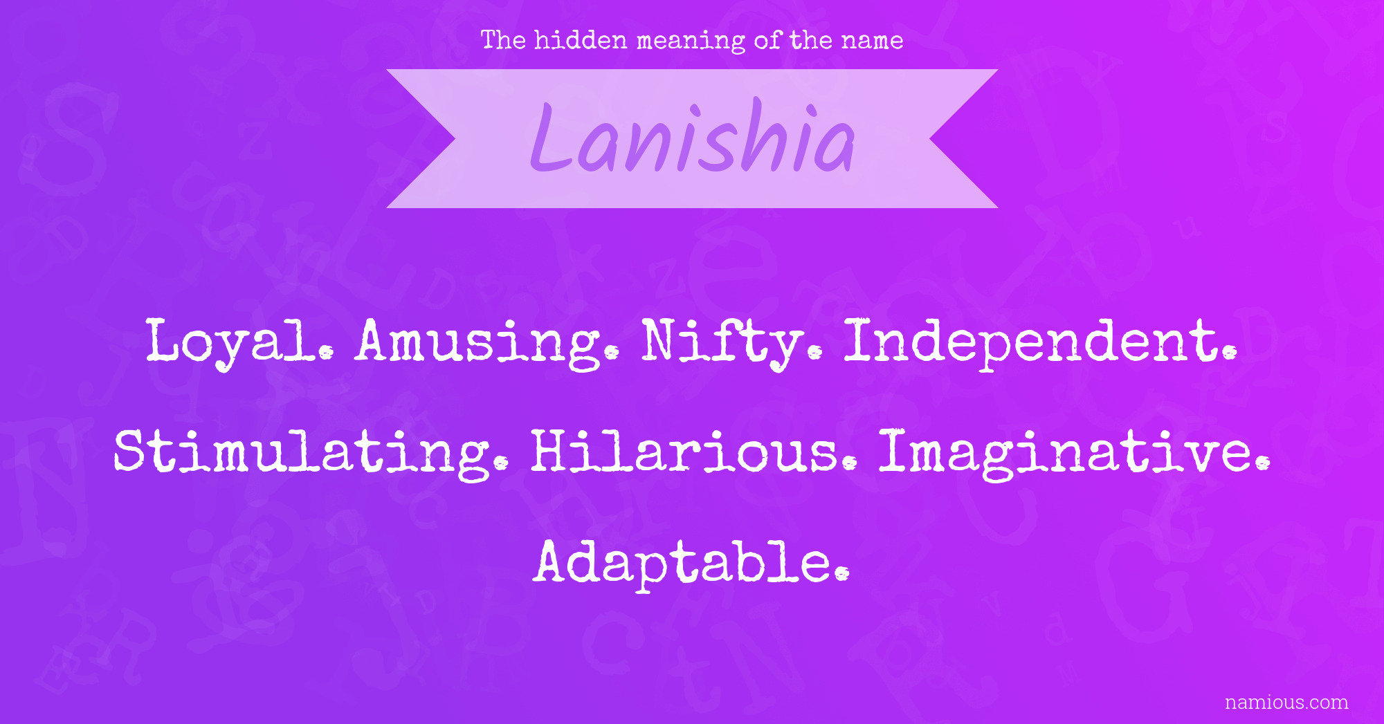 The hidden meaning of the name Lanishia