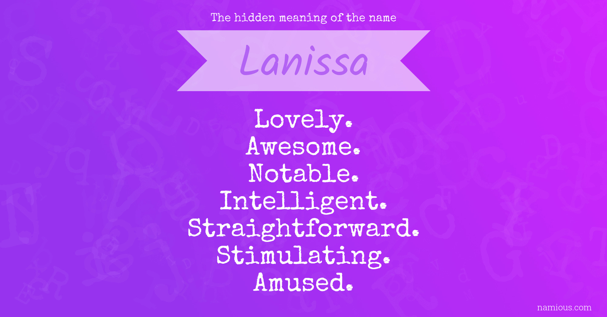 The hidden meaning of the name Lanissa