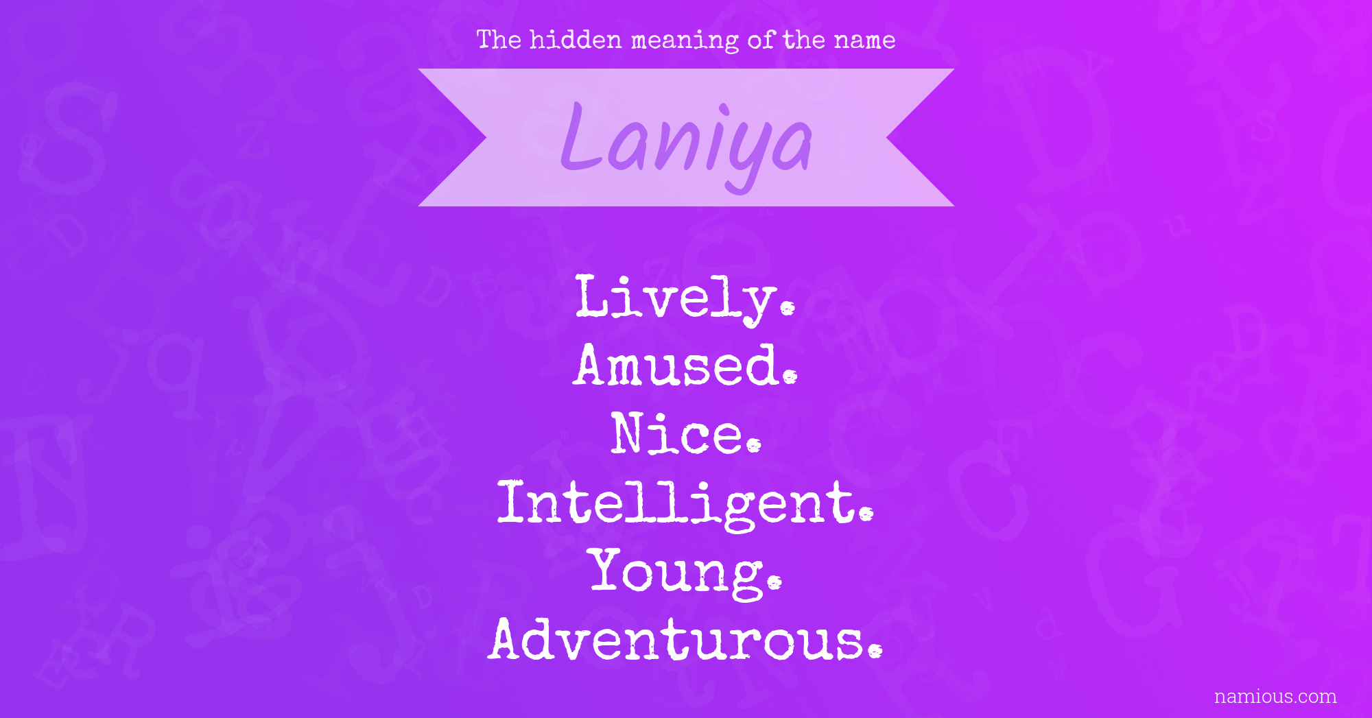 The hidden meaning of the name Laniya