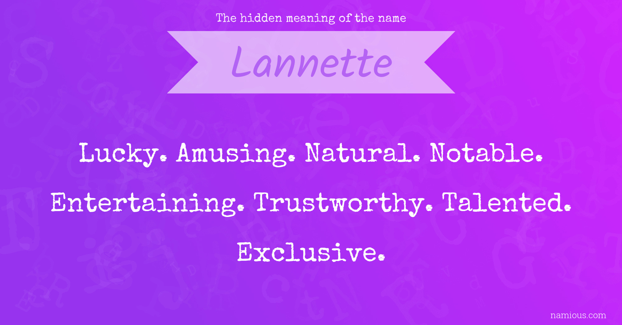 The hidden meaning of the name Lannette