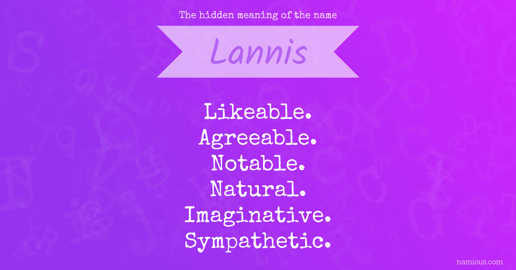 The hidden meaning of the name Lannis