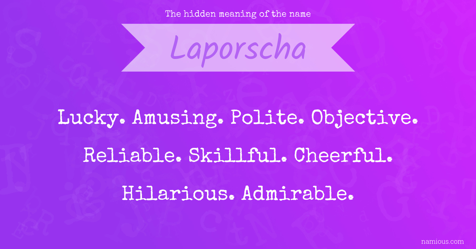 The hidden meaning of the name Laporscha