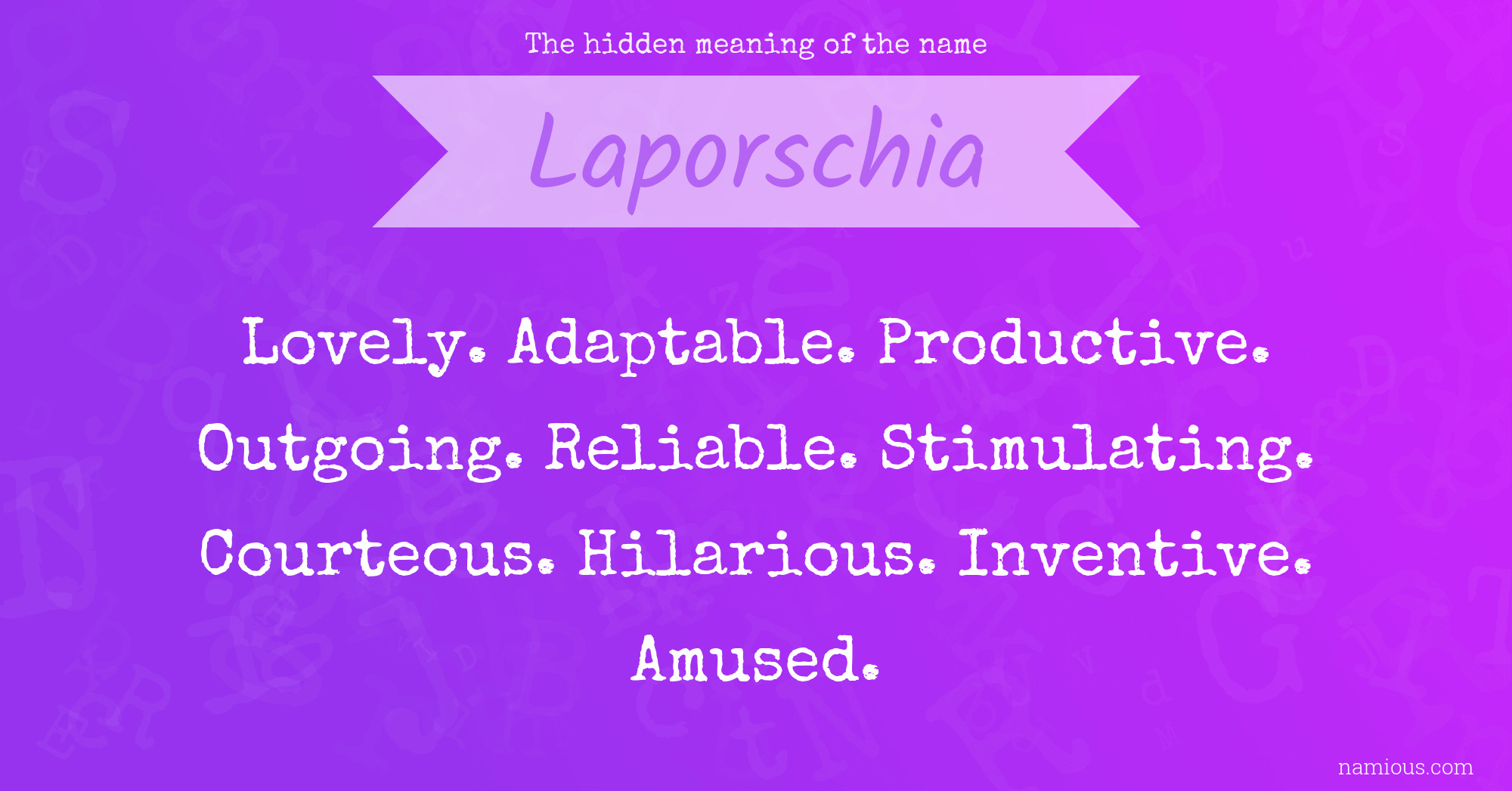 The hidden meaning of the name Laporschia