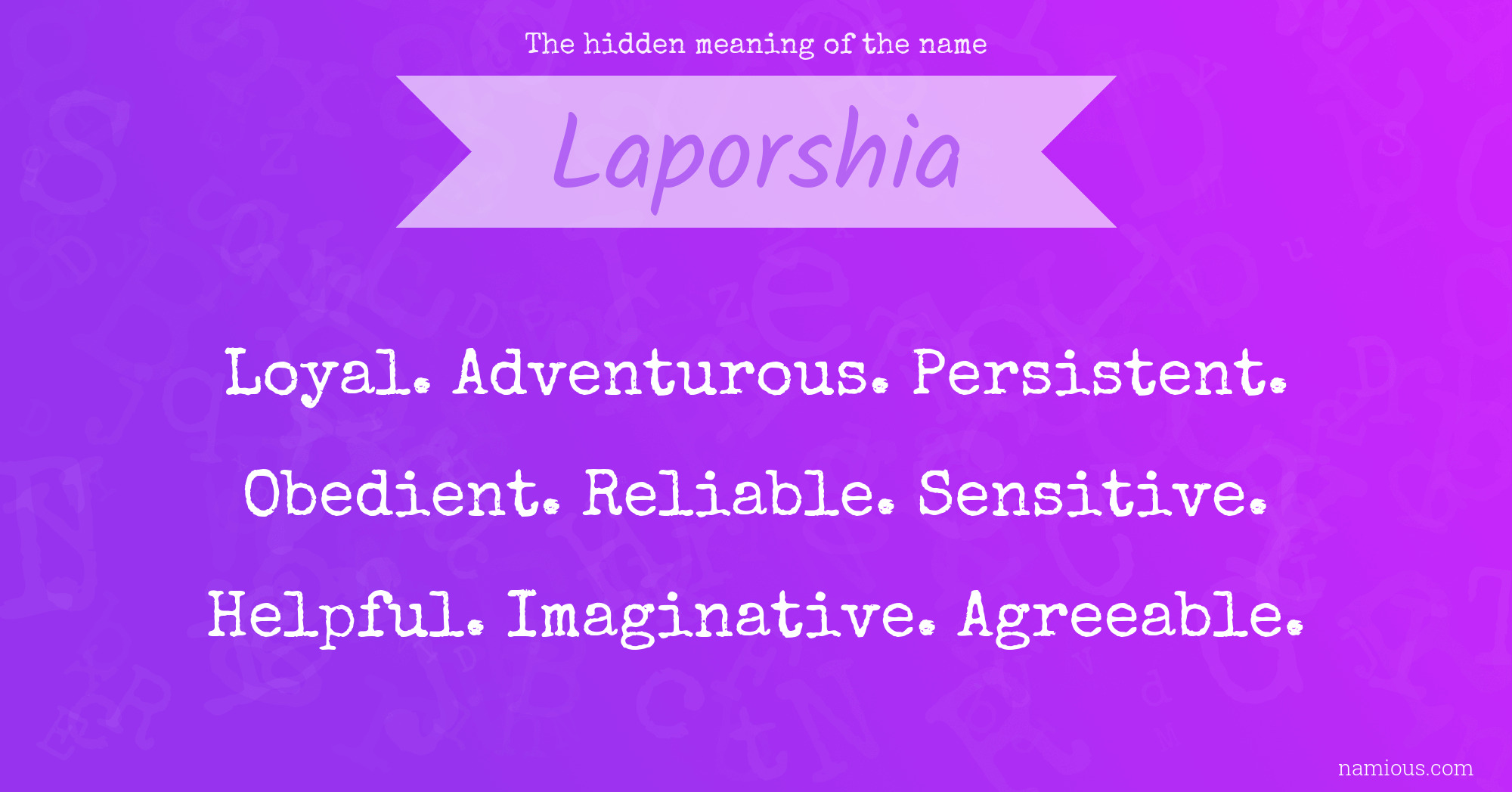 The hidden meaning of the name Laporshia