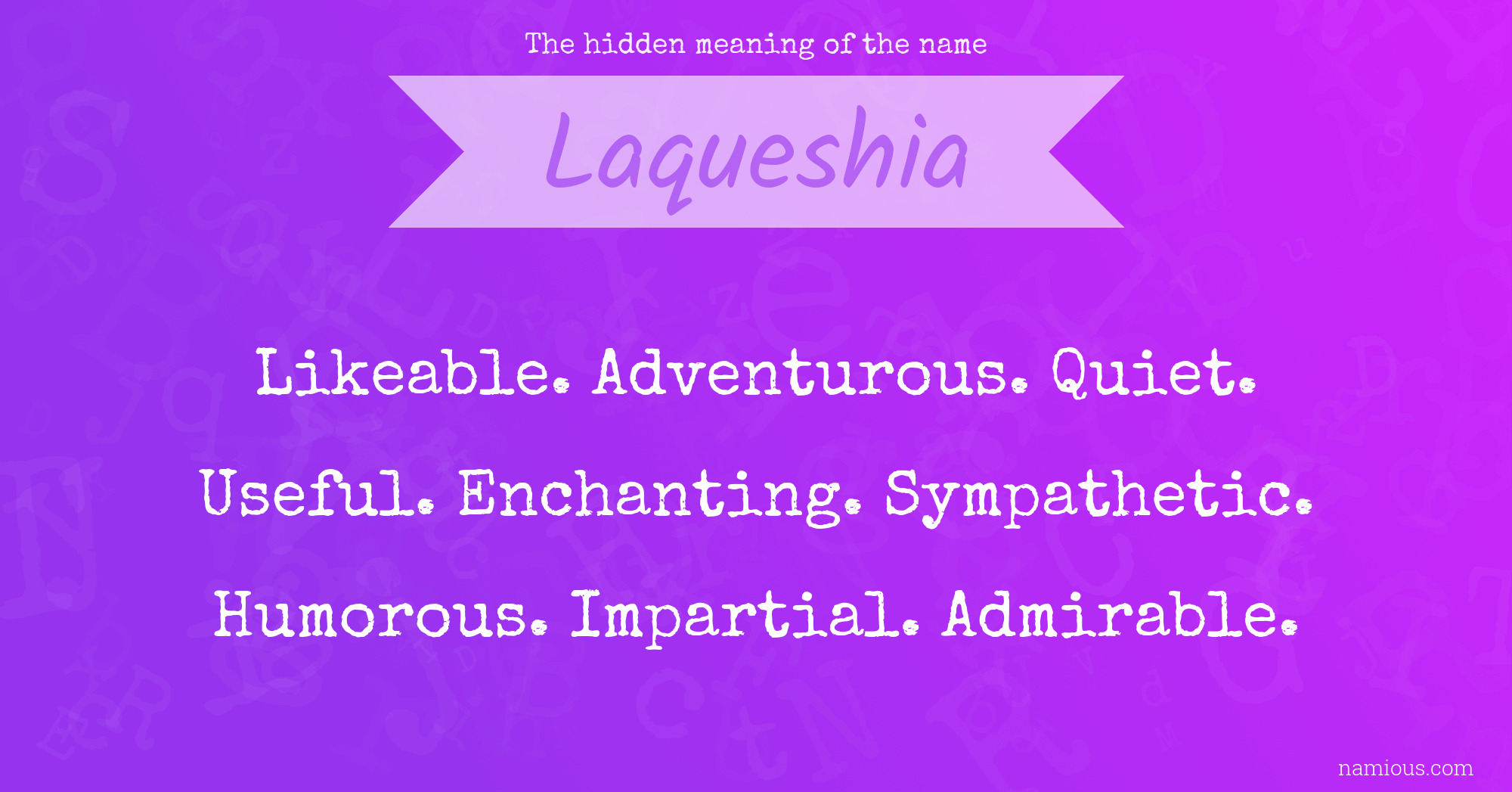 The hidden meaning of the name Laqueshia