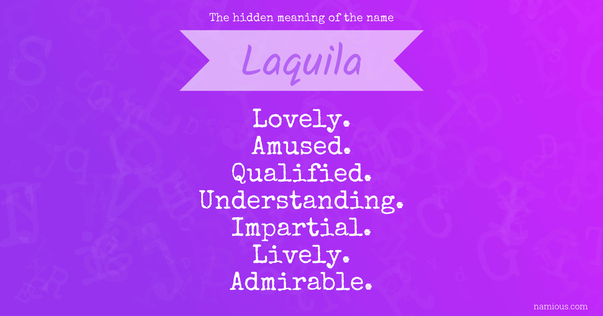 The hidden meaning of the name Laquila