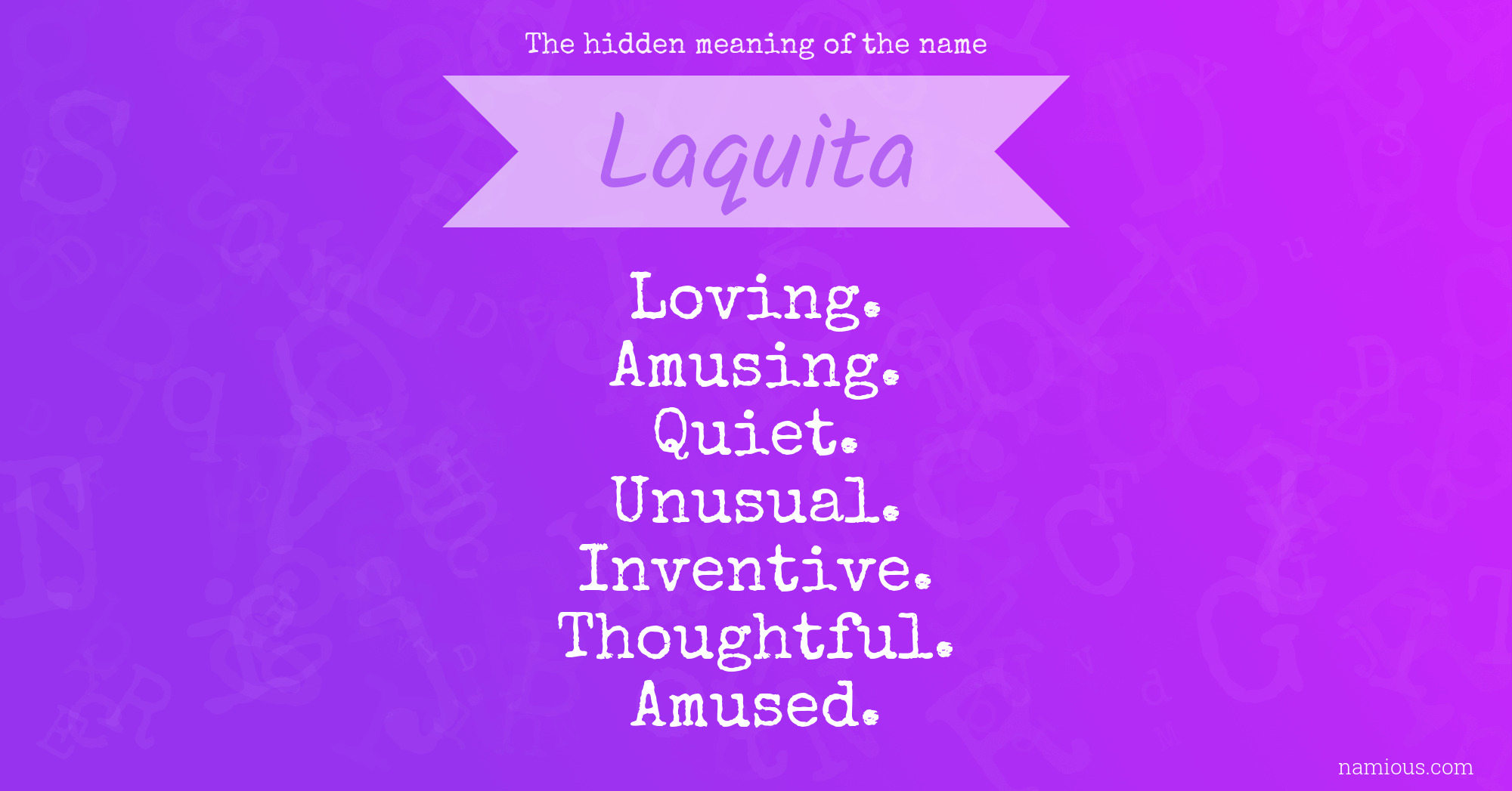 The hidden meaning of the name Laquita