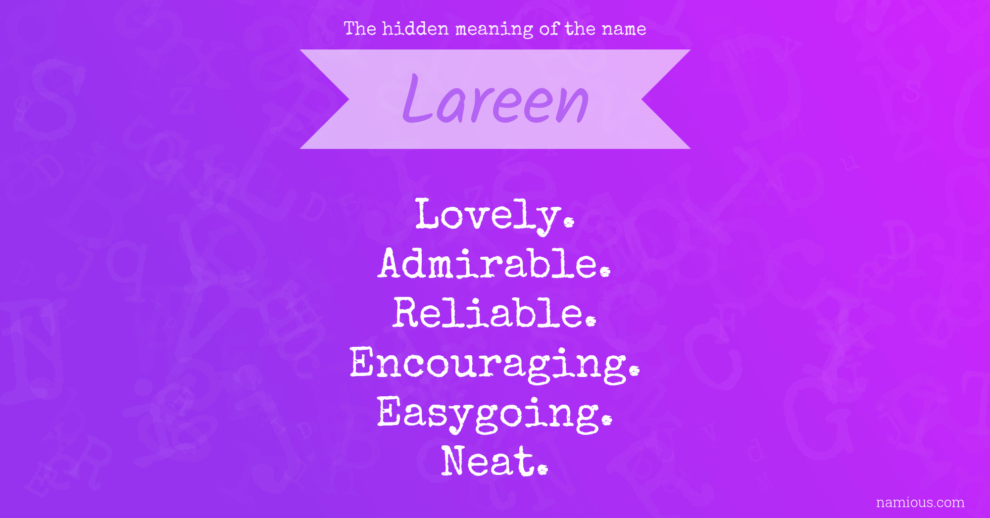 The hidden meaning of the name Lareen