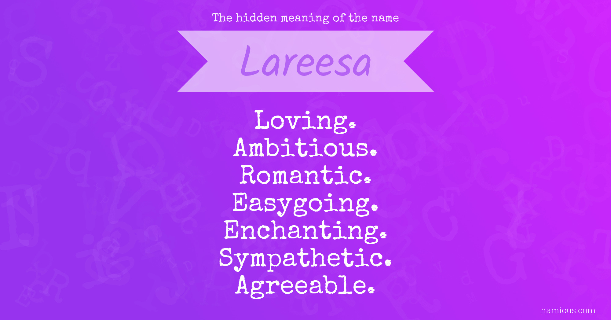 The hidden meaning of the name Lareesa