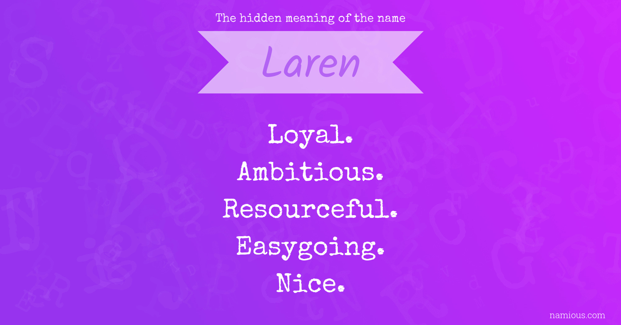 The hidden meaning of the name Laren