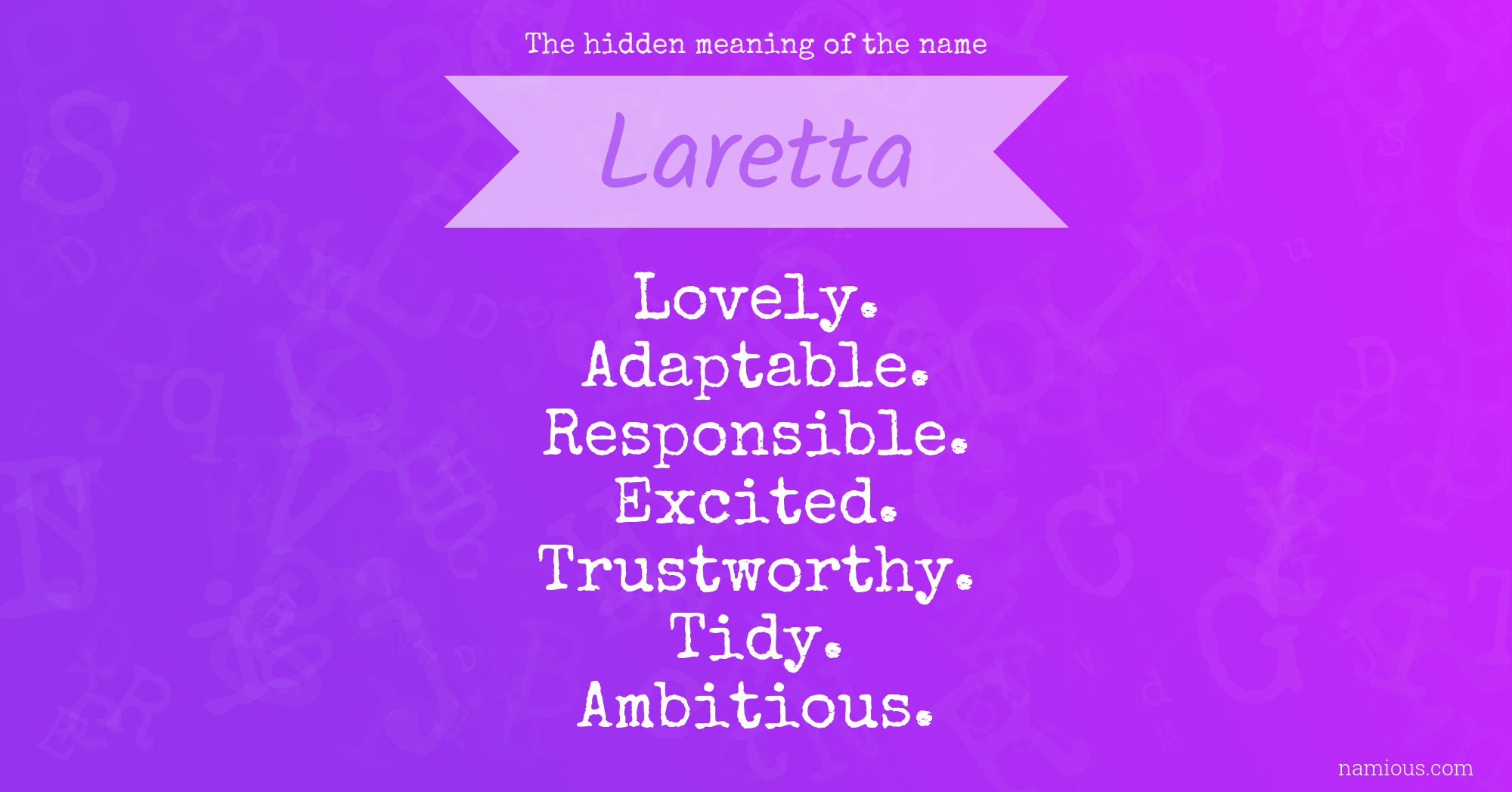 The hidden meaning of the name Laretta