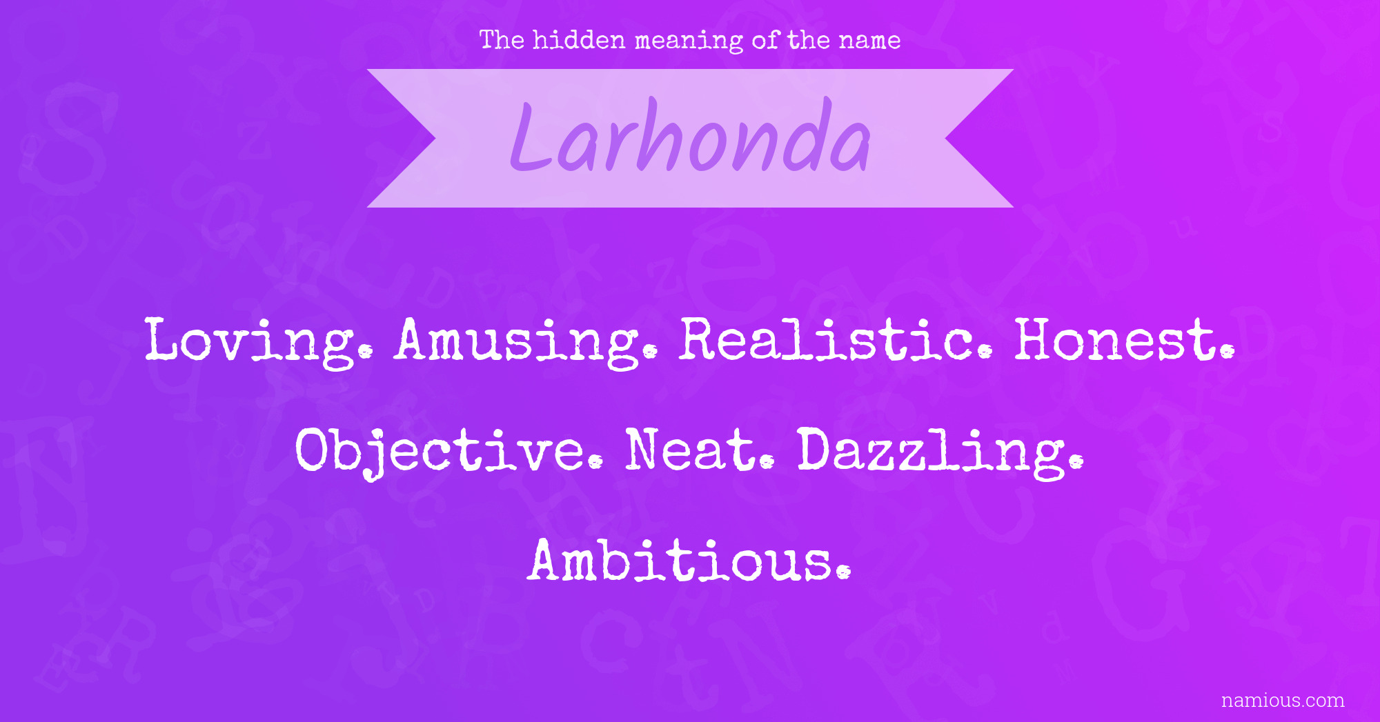 The hidden meaning of the name Larhonda