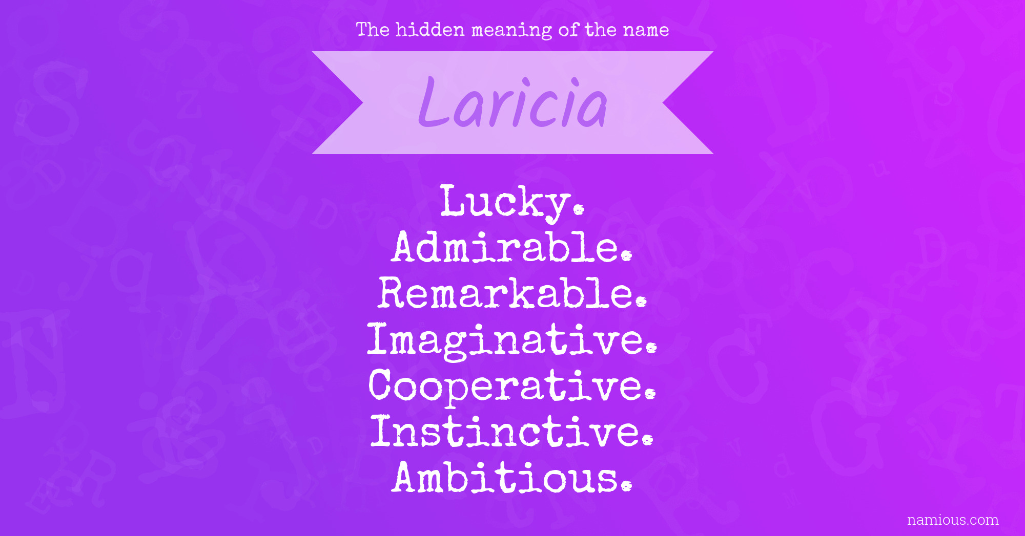 The hidden meaning of the name Laricia