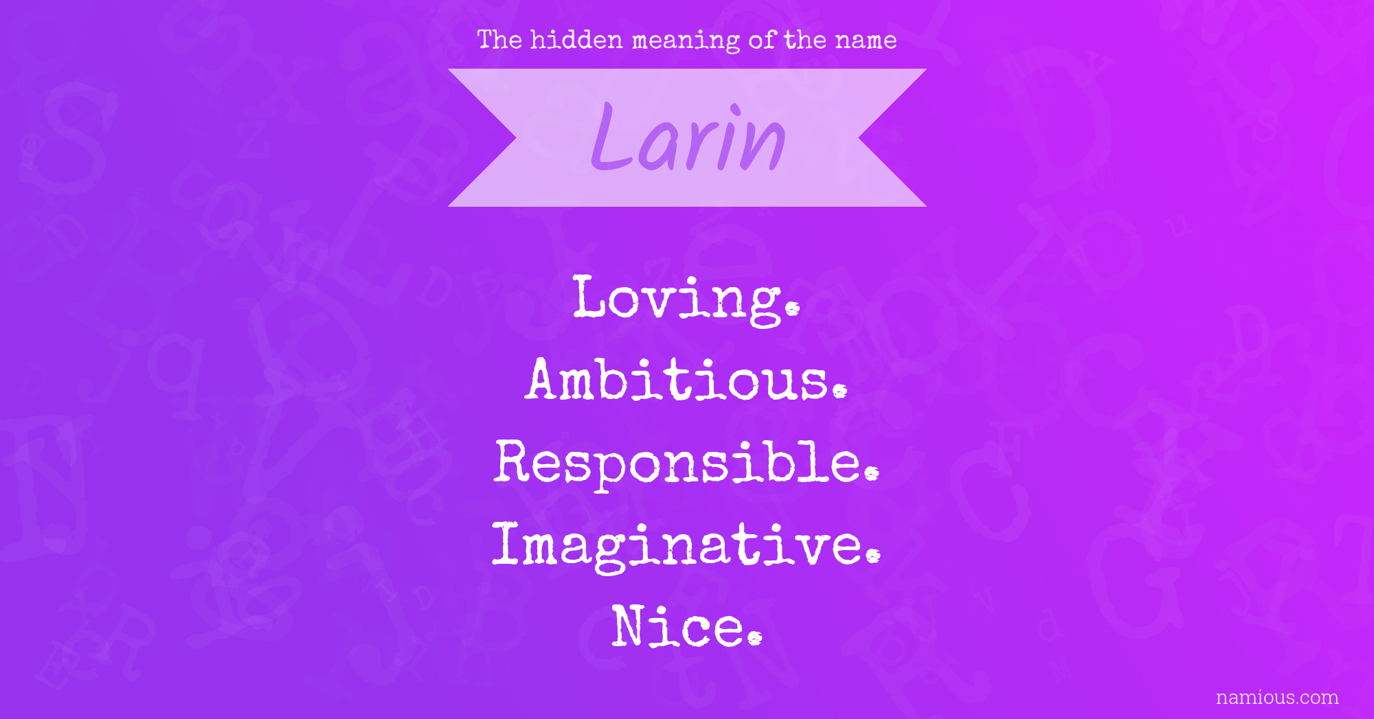 The hidden meaning of the name Larin