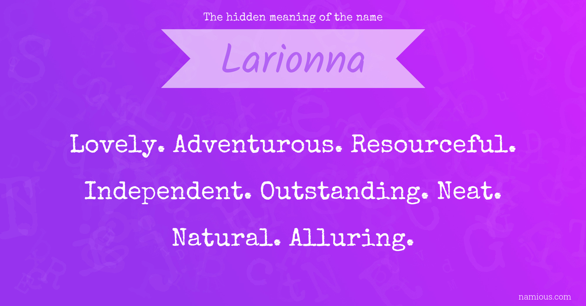 The hidden meaning of the name Larionna