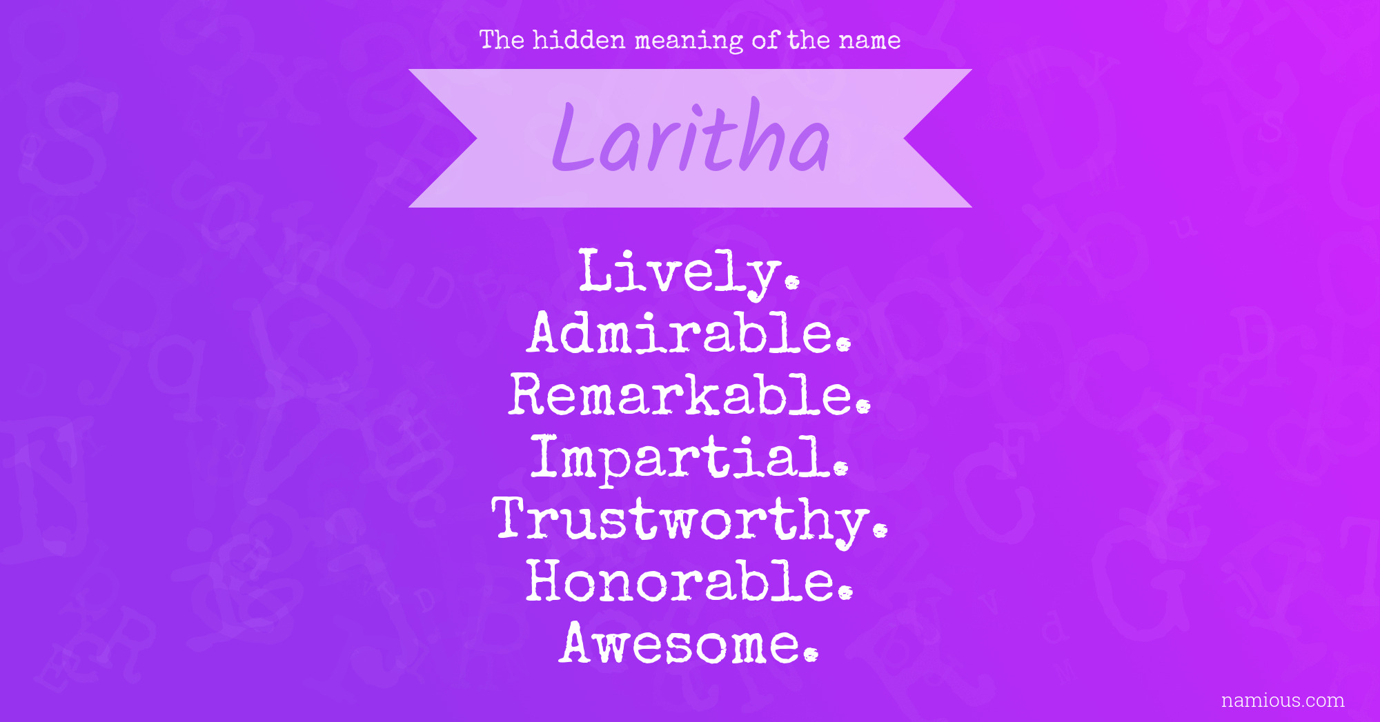 The hidden meaning of the name Laritha