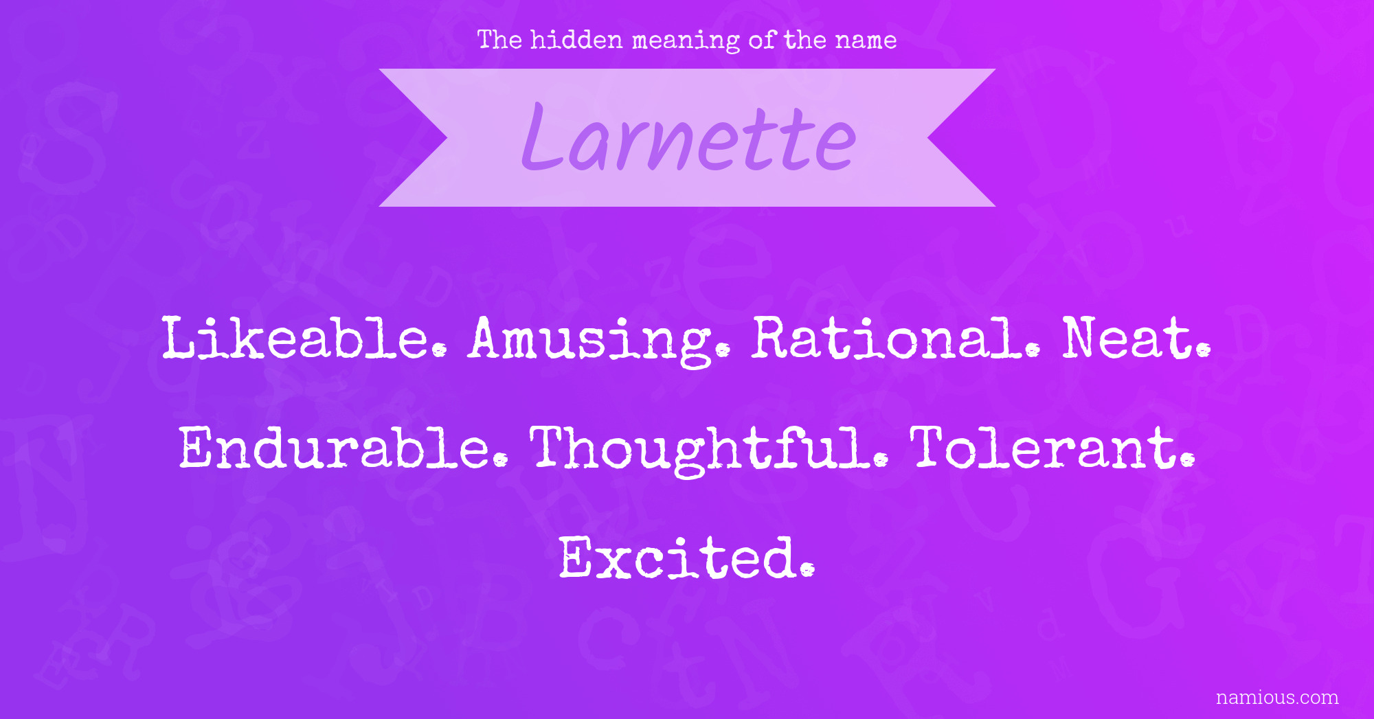 The hidden meaning of the name Larnette