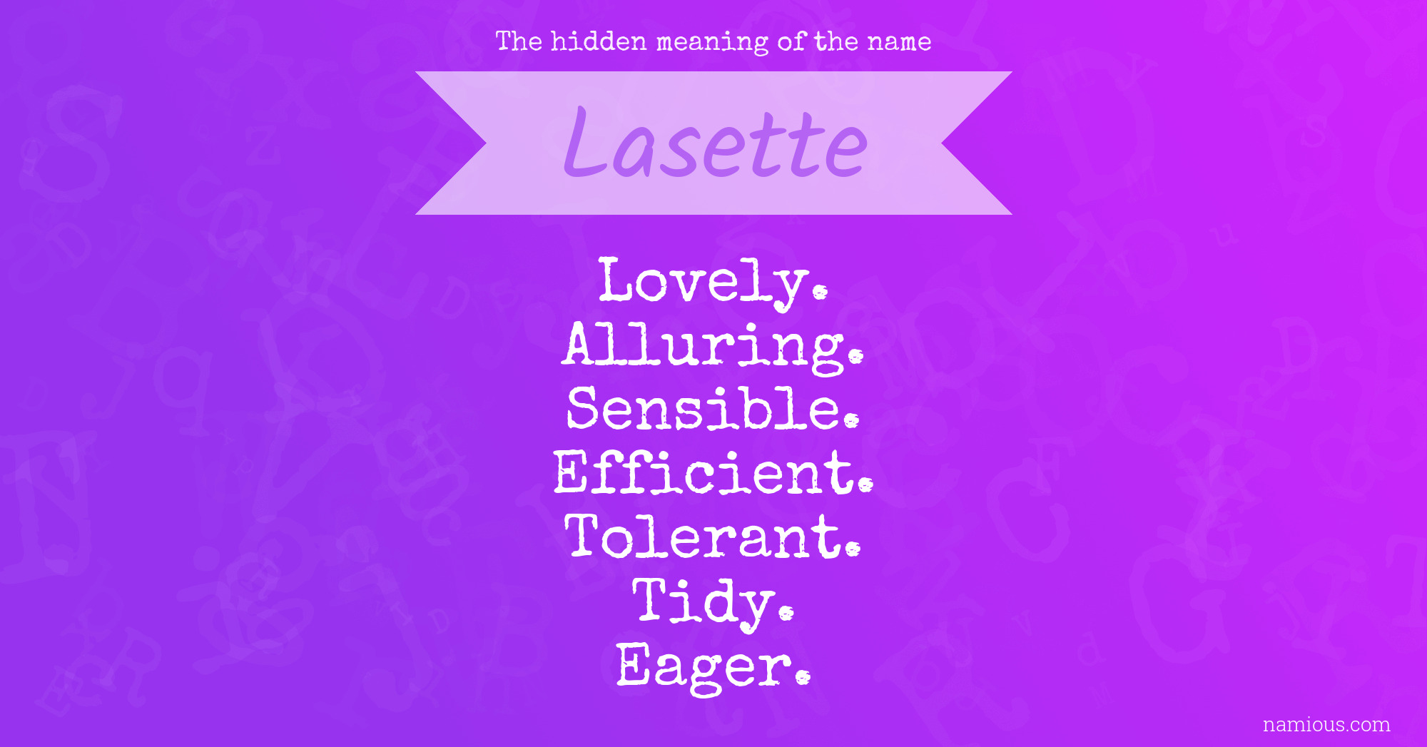 The hidden meaning of the name Lasette