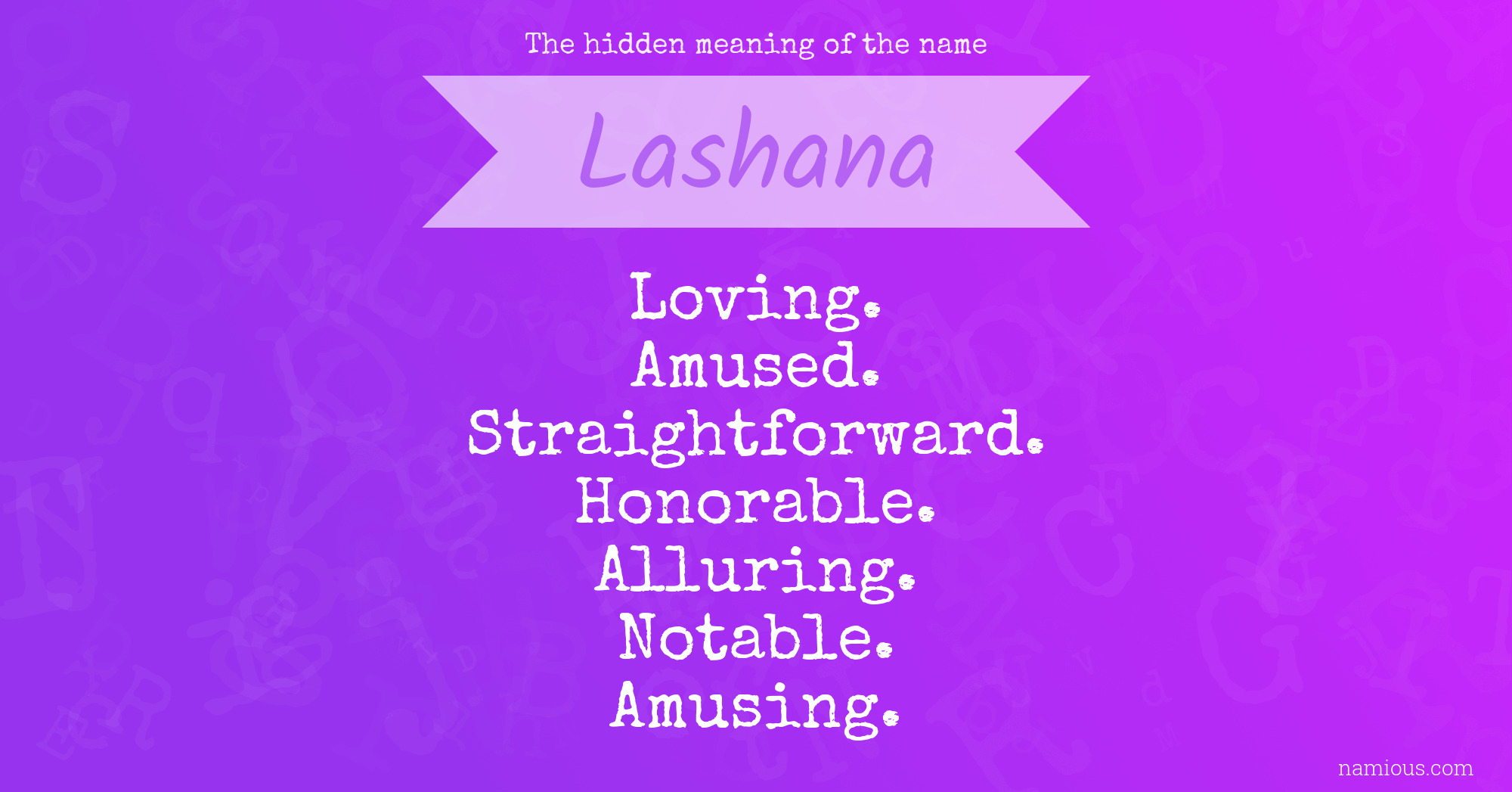 The hidden meaning of the name Lashana