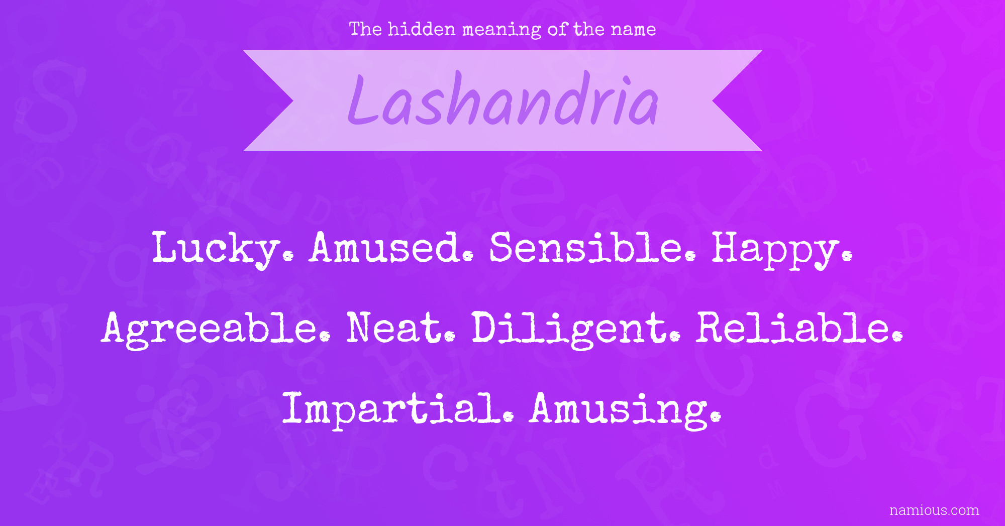 The hidden meaning of the name Lashandria