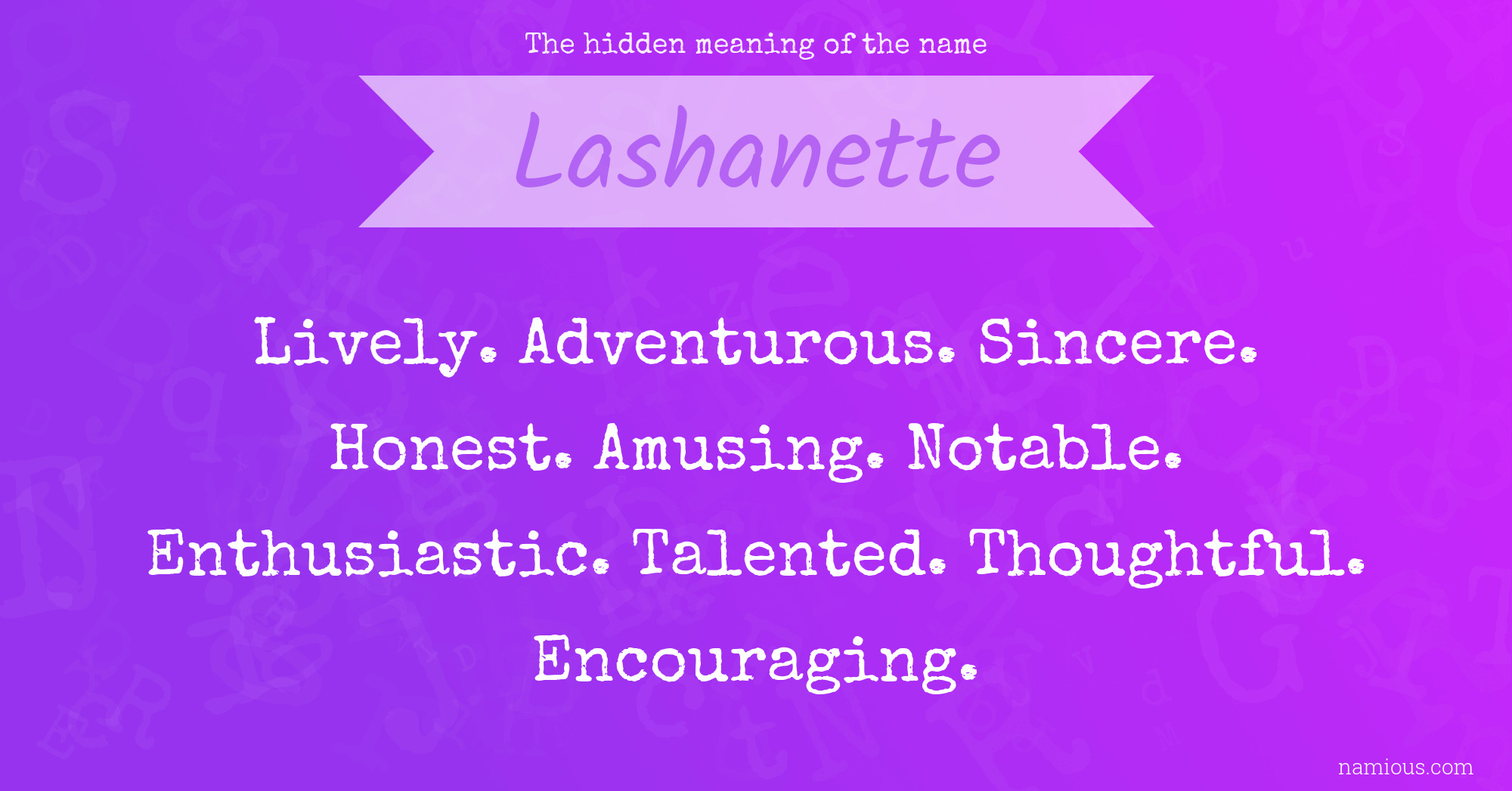 The hidden meaning of the name Lashanette