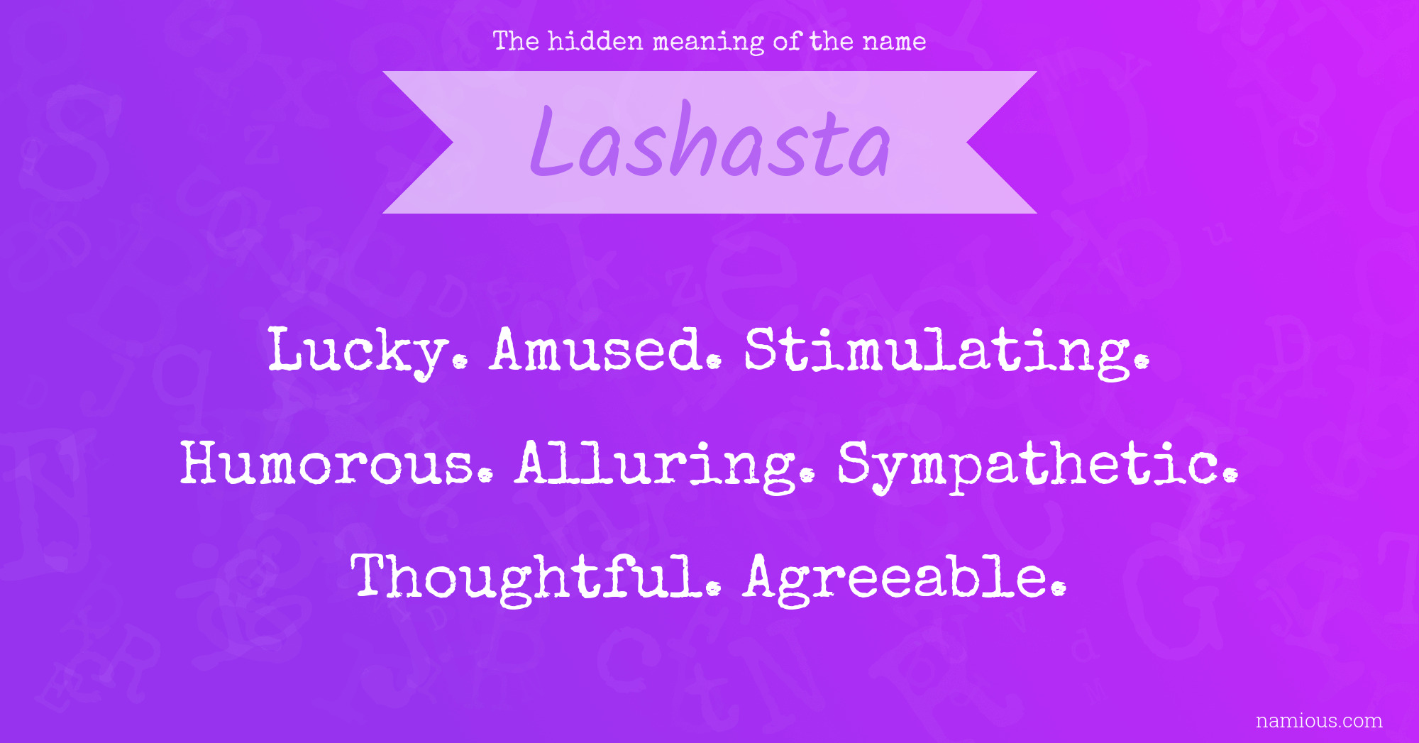 The hidden meaning of the name Lashasta