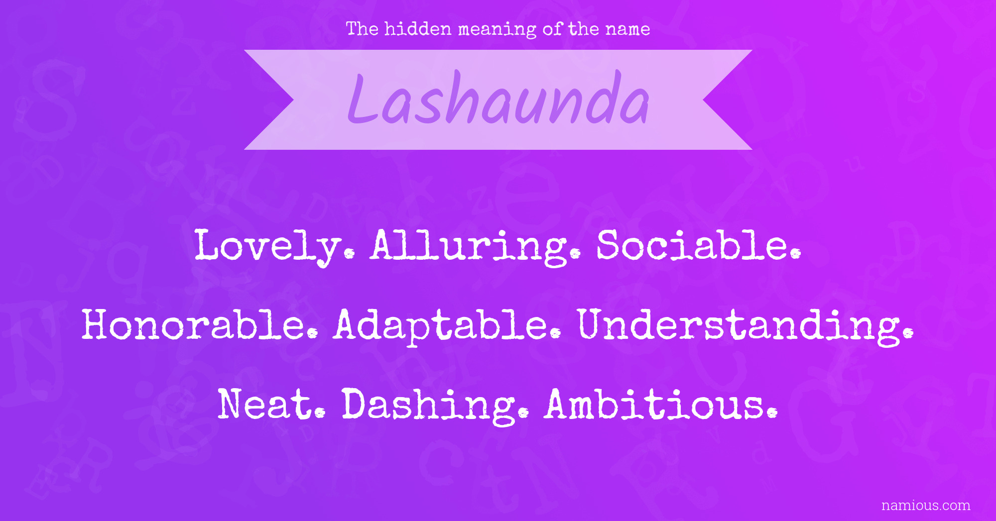 The hidden meaning of the name Lashaunda