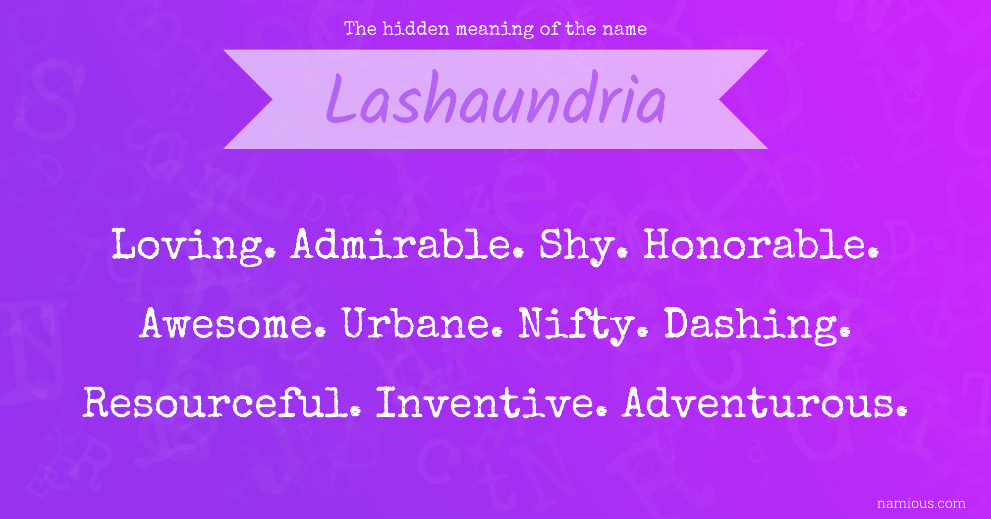 The hidden meaning of the name Lashaundria