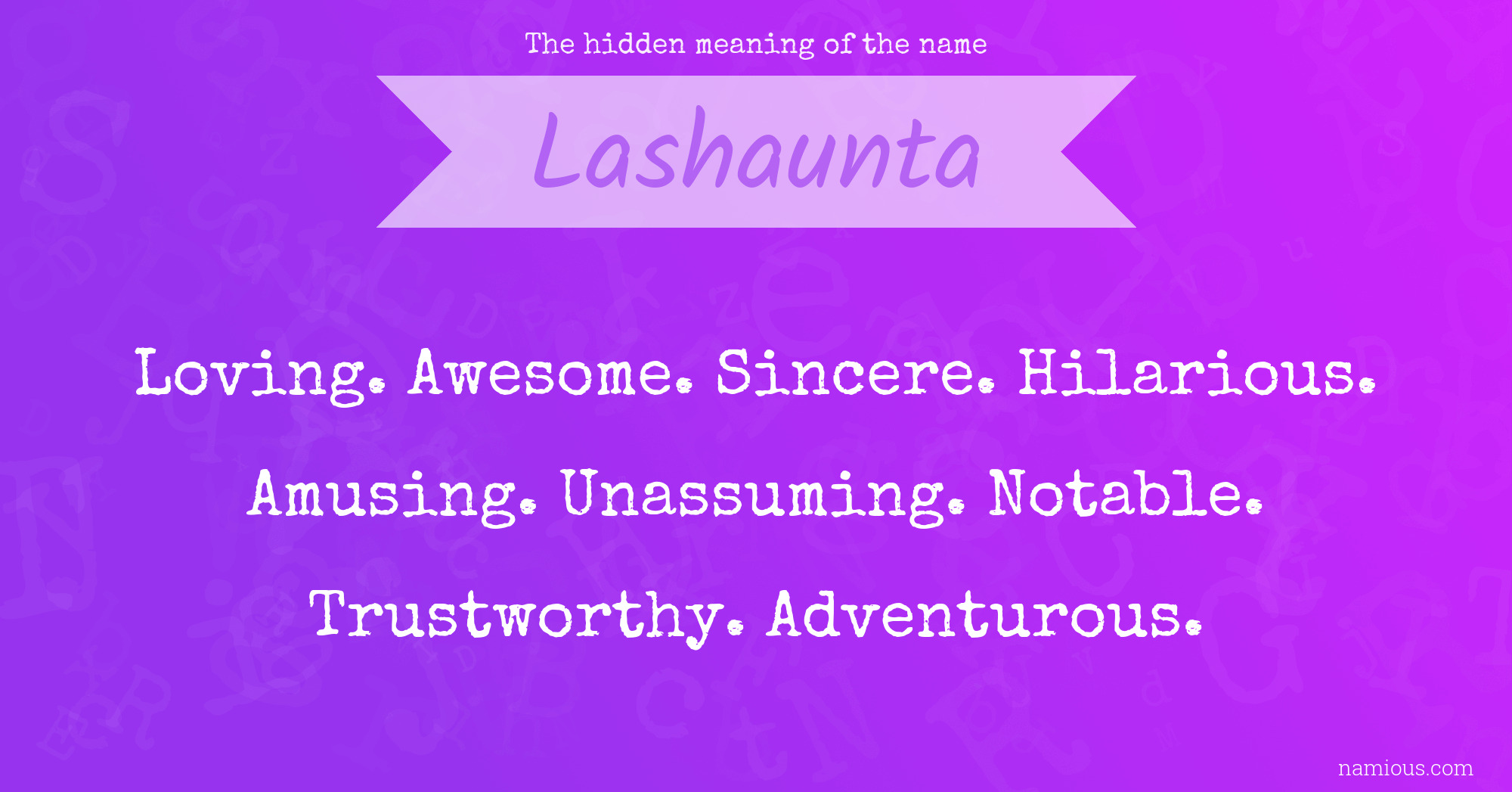 The hidden meaning of the name Lashaunta