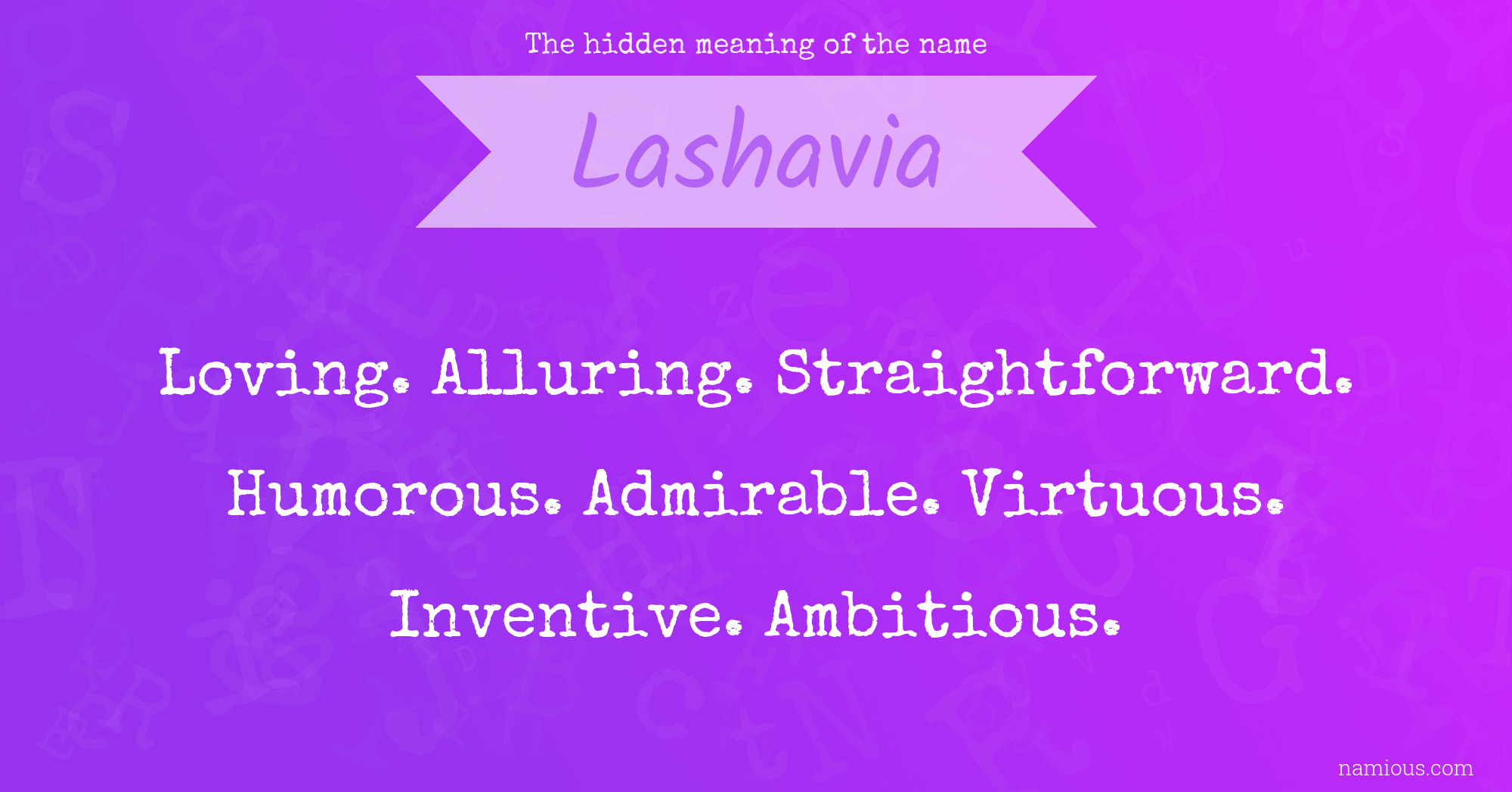 The hidden meaning of the name Lashavia