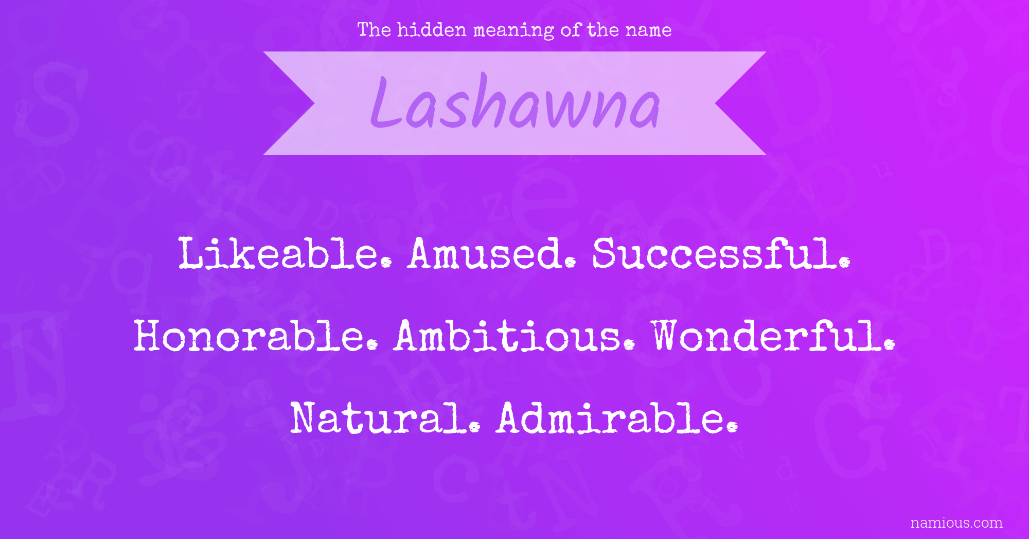 The hidden meaning of the name Lashawna