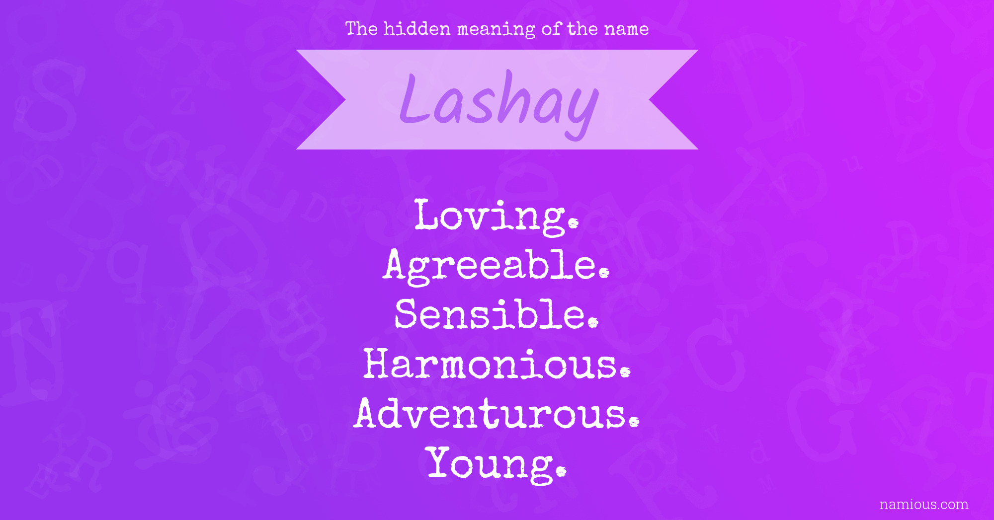 The hidden meaning of the name Lashay