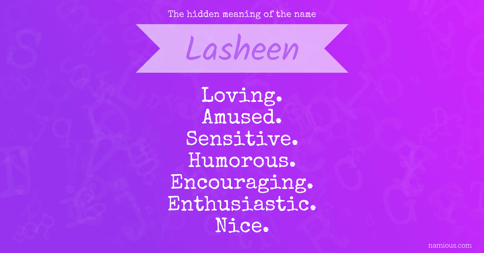 The hidden meaning of the name Lasheen