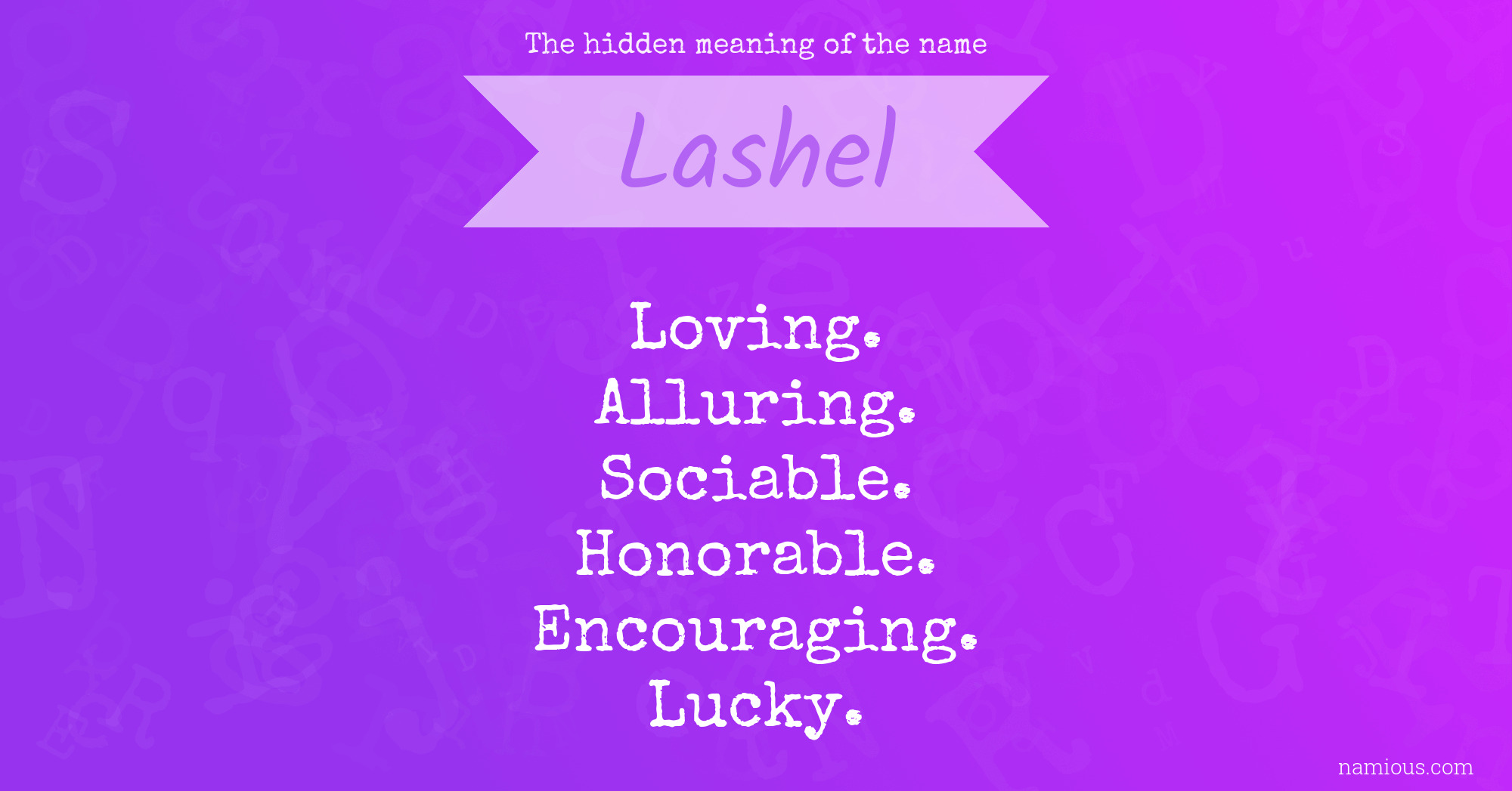 The hidden meaning of the name Lashel