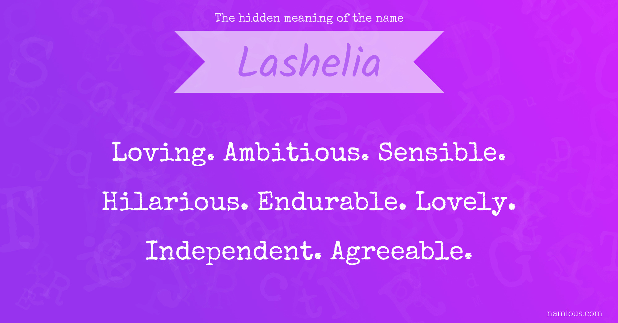 The hidden meaning of the name Lashelia