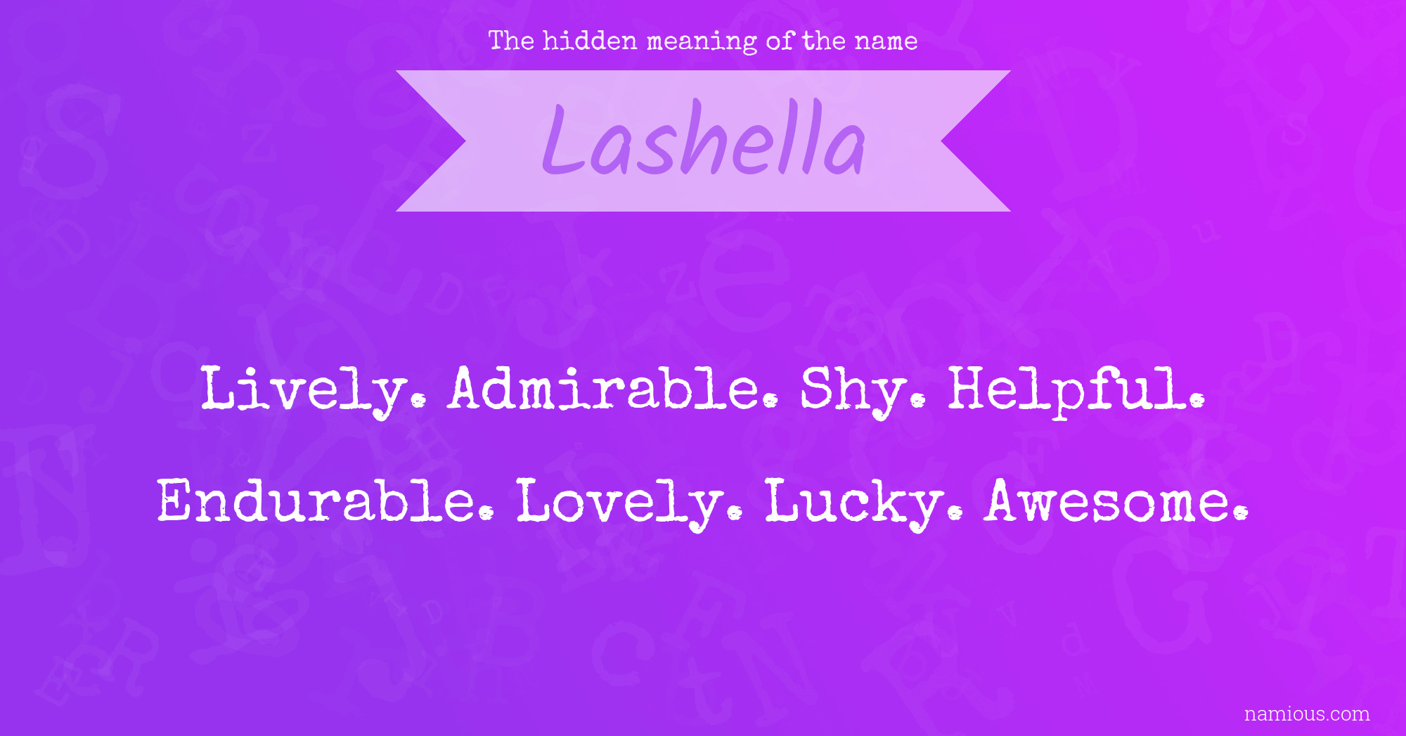 The hidden meaning of the name Lashella