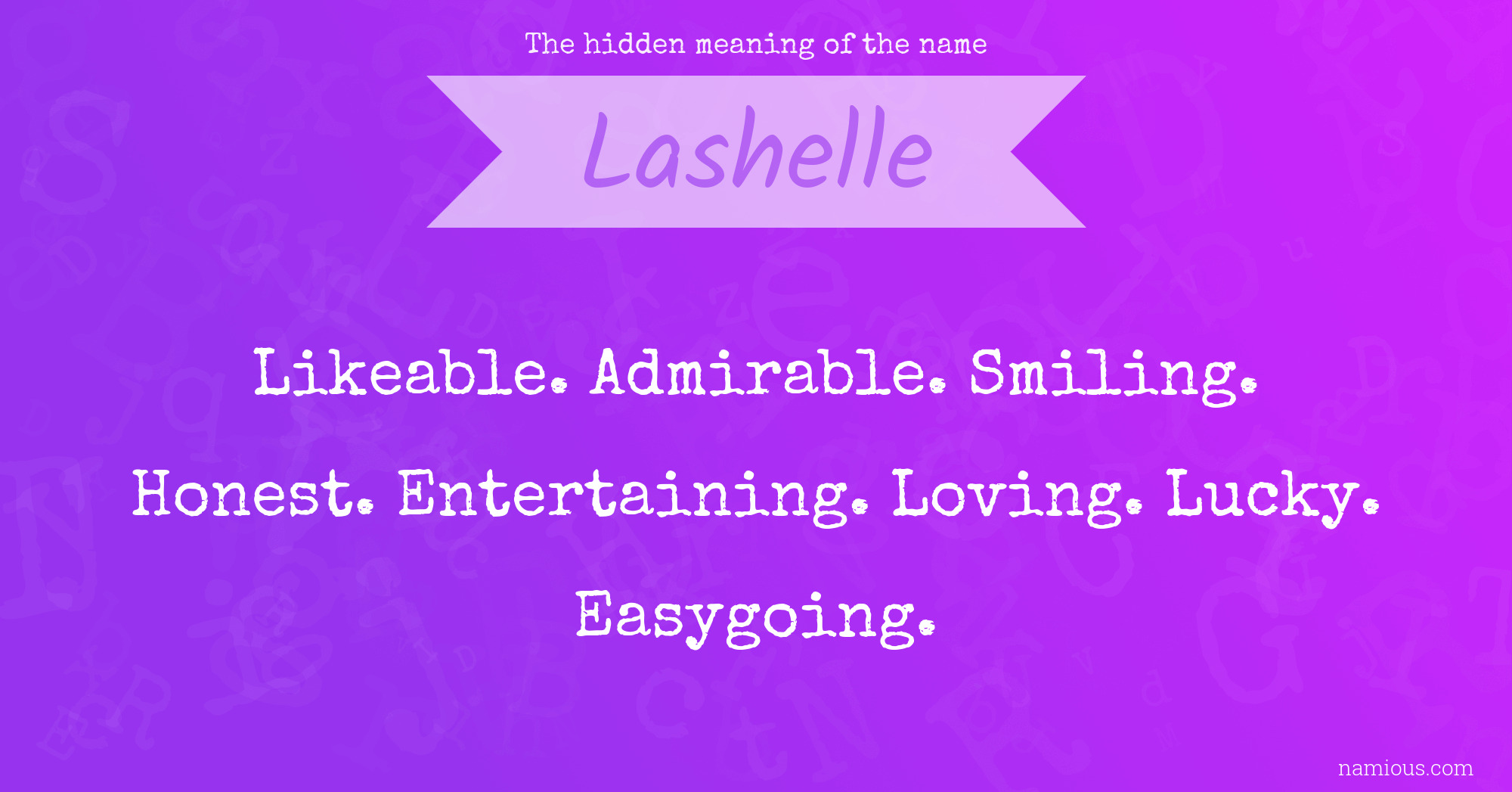 The hidden meaning of the name Lashelle