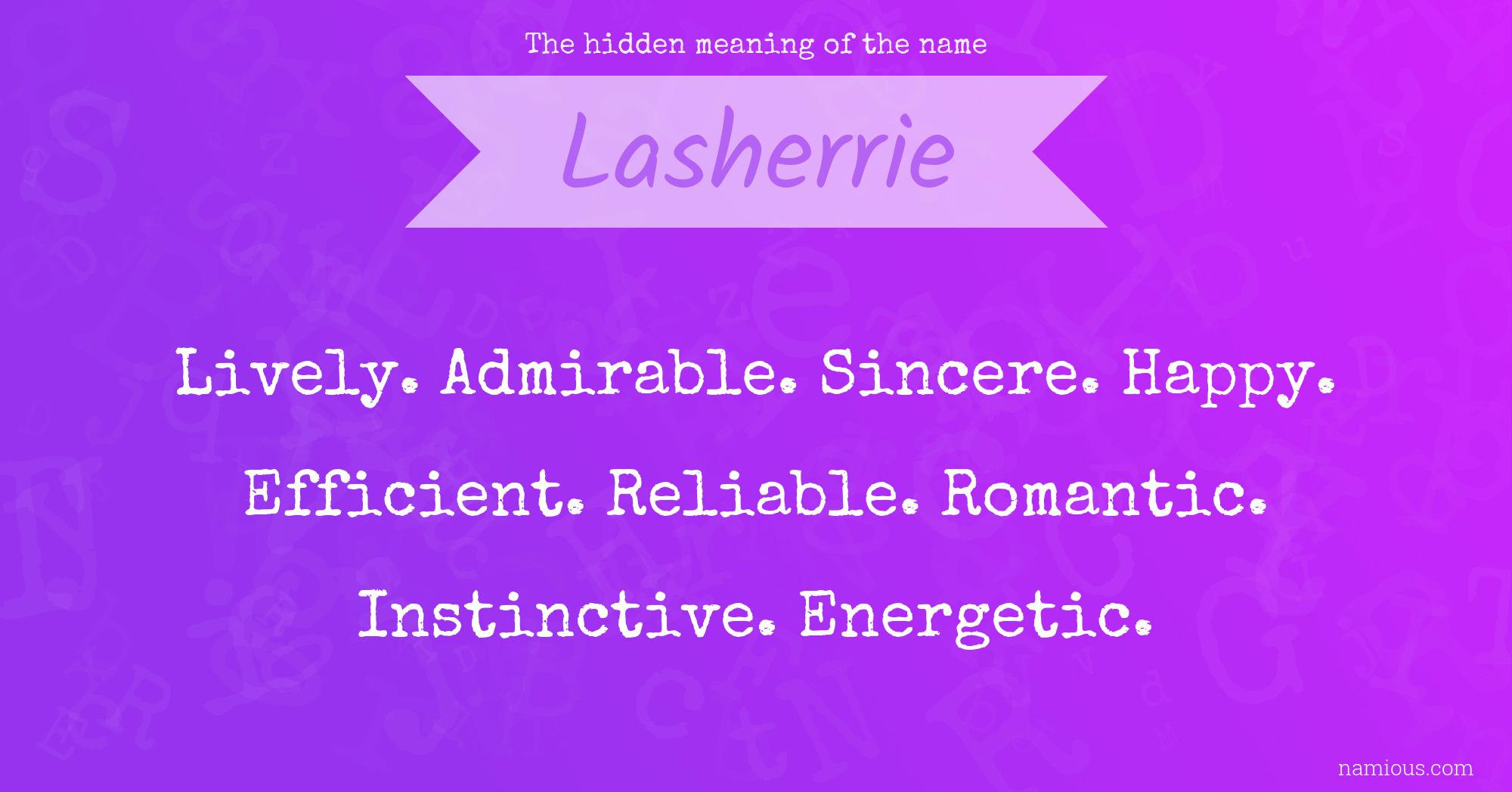 The hidden meaning of the name Lasherrie