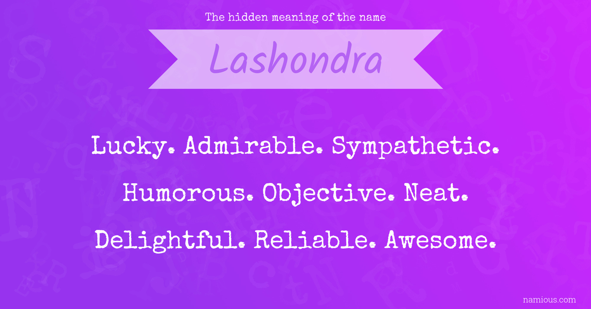 The hidden meaning of the name Lashondra