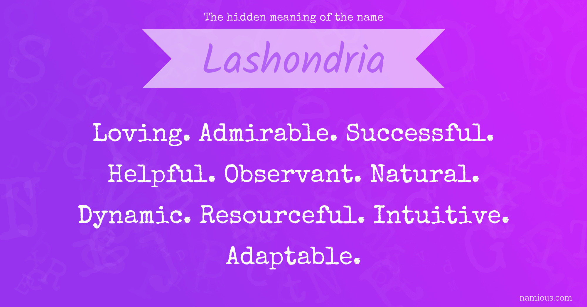 The hidden meaning of the name Lashondria