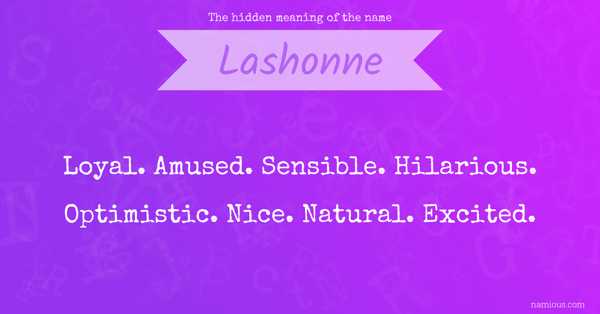 The hidden meaning of the name Lashonne