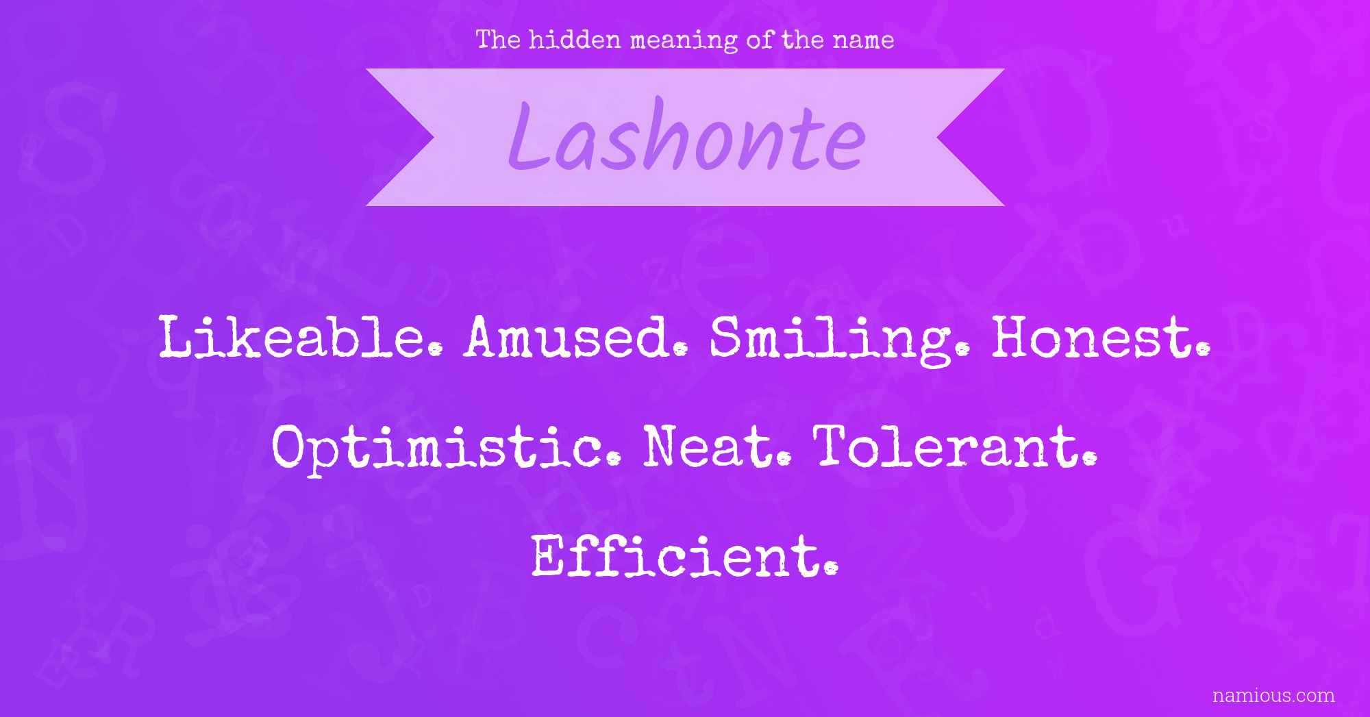 The hidden meaning of the name Lashonte