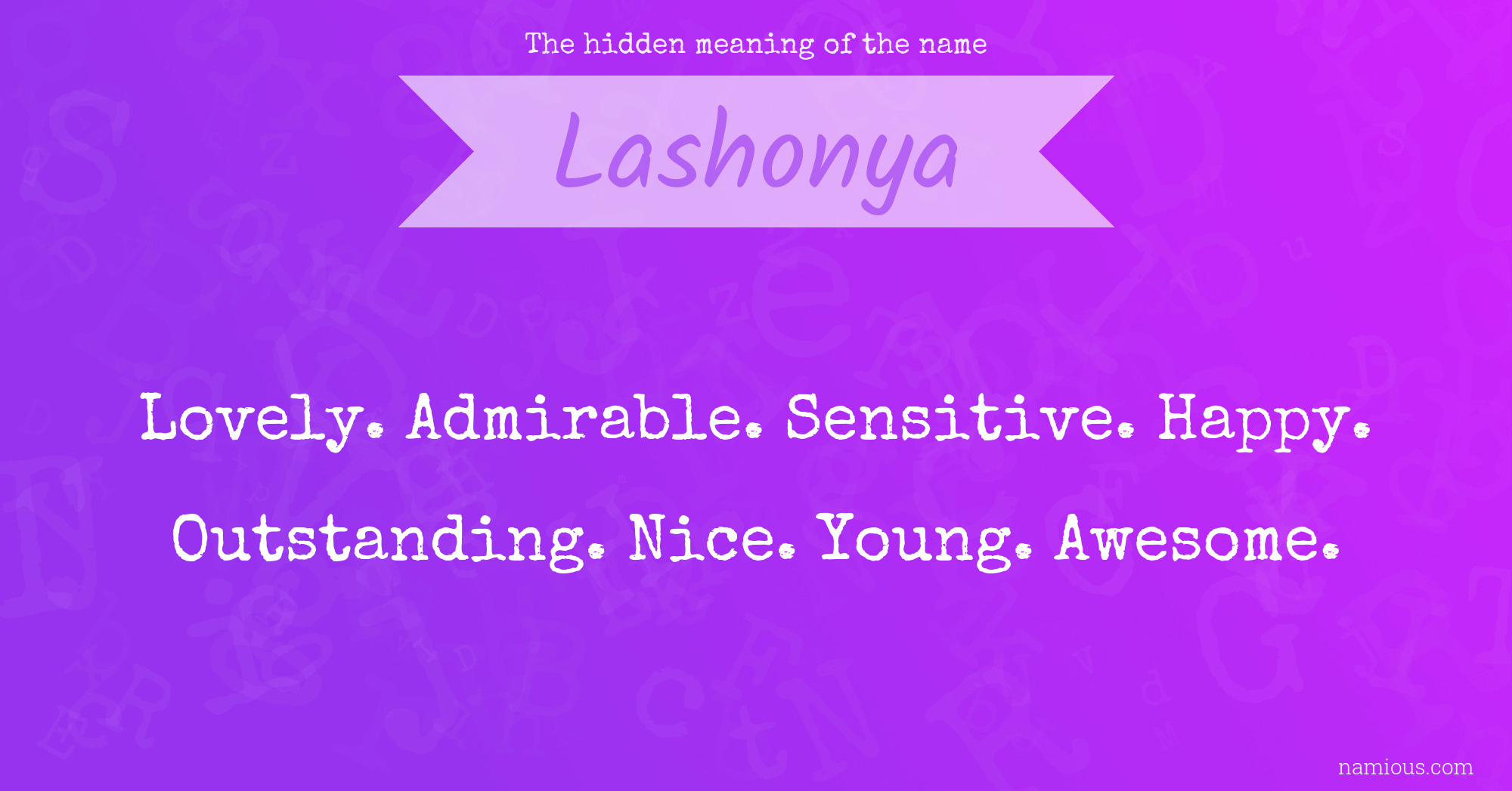 The hidden meaning of the name Lashonya