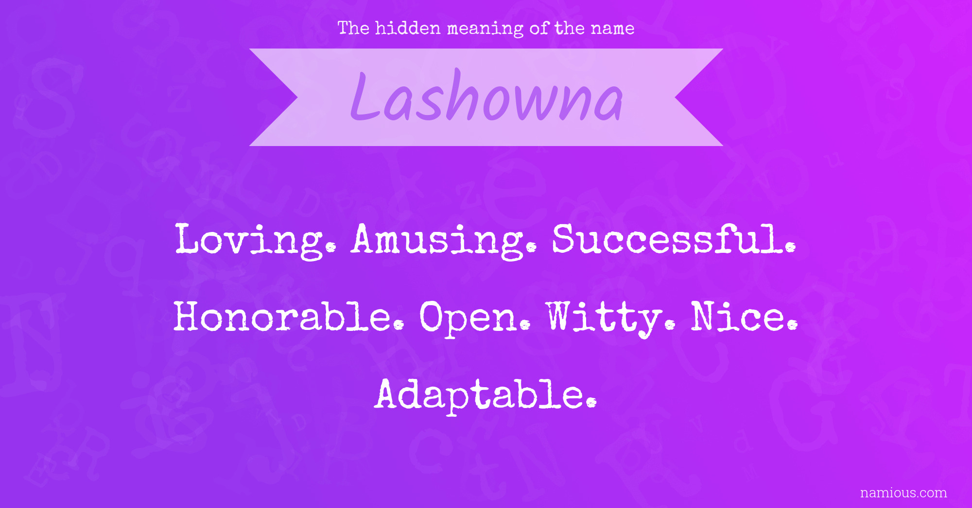 The hidden meaning of the name Lashowna